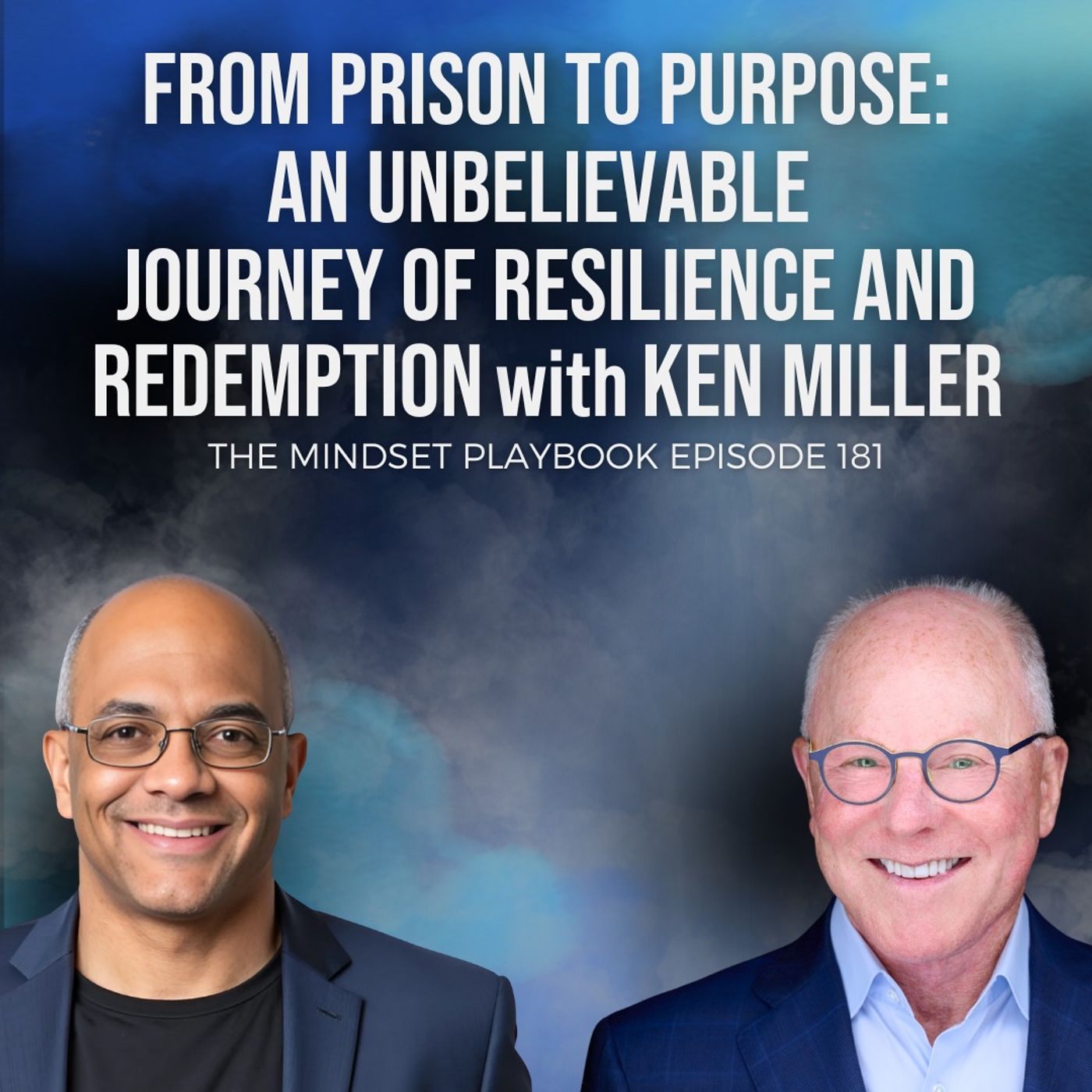 From Prison to Purpose: An Unbelievable Journey of Resilience & Redemption