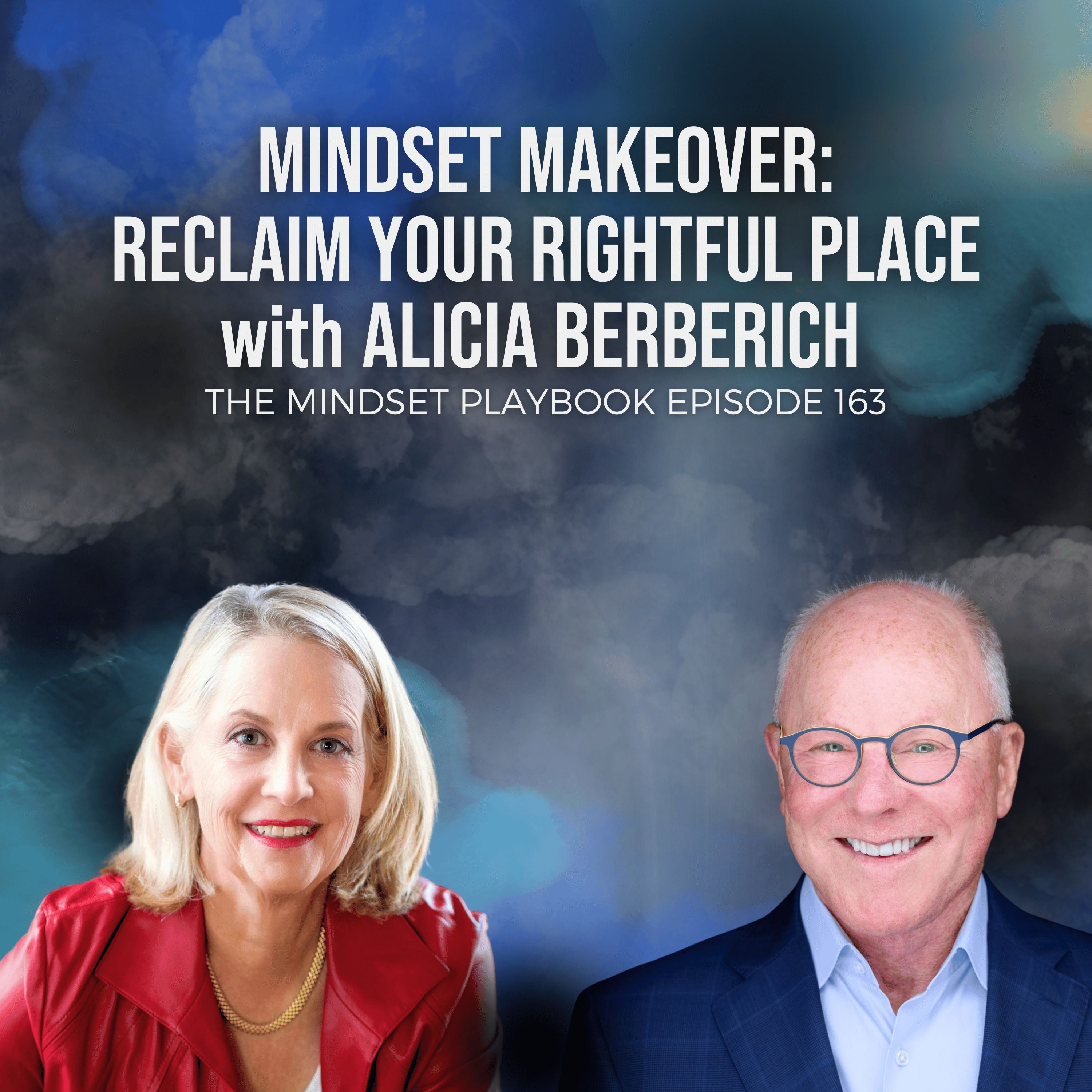 cover of episode Mindset Makeover: Reclaim Your Rightful Place