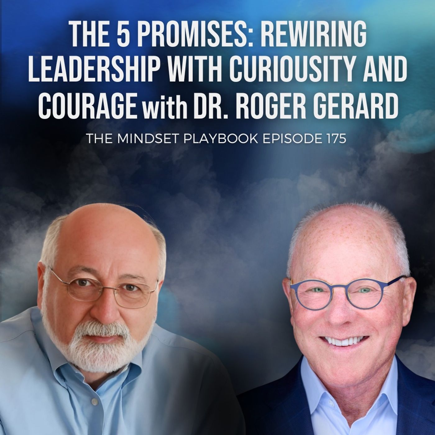 cover of episode The 5 Promises: Rewiring Leadership with Curiosity and Courage