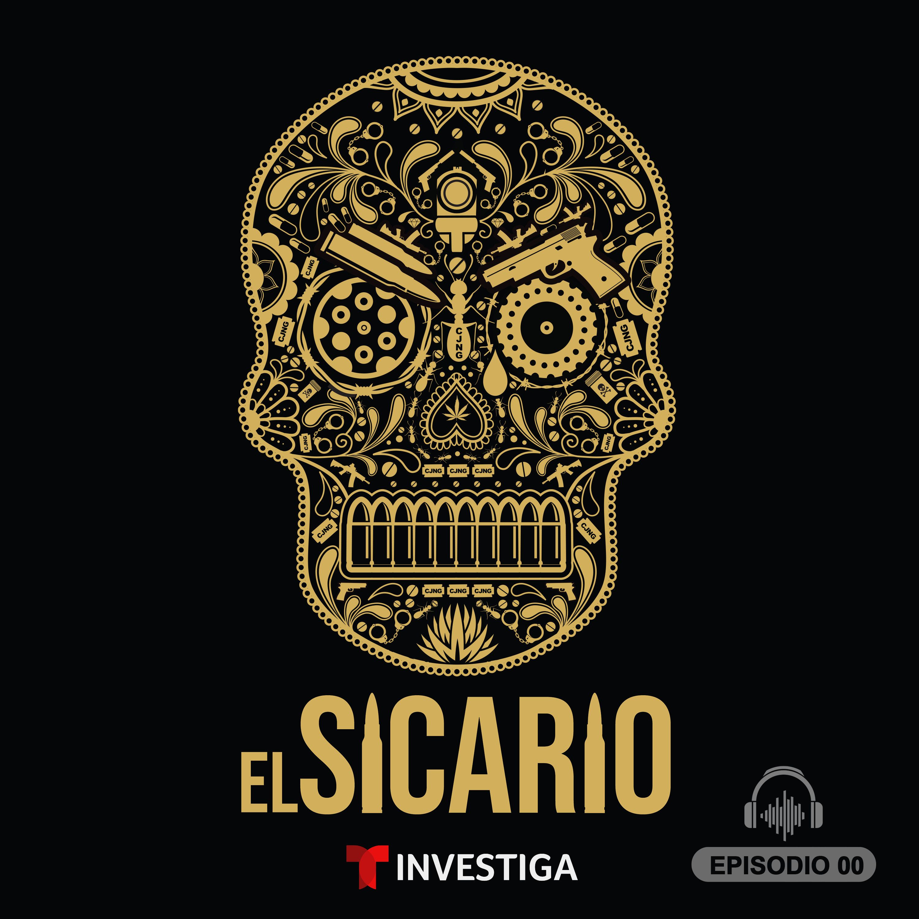 EP 0: El sicario episode artwork