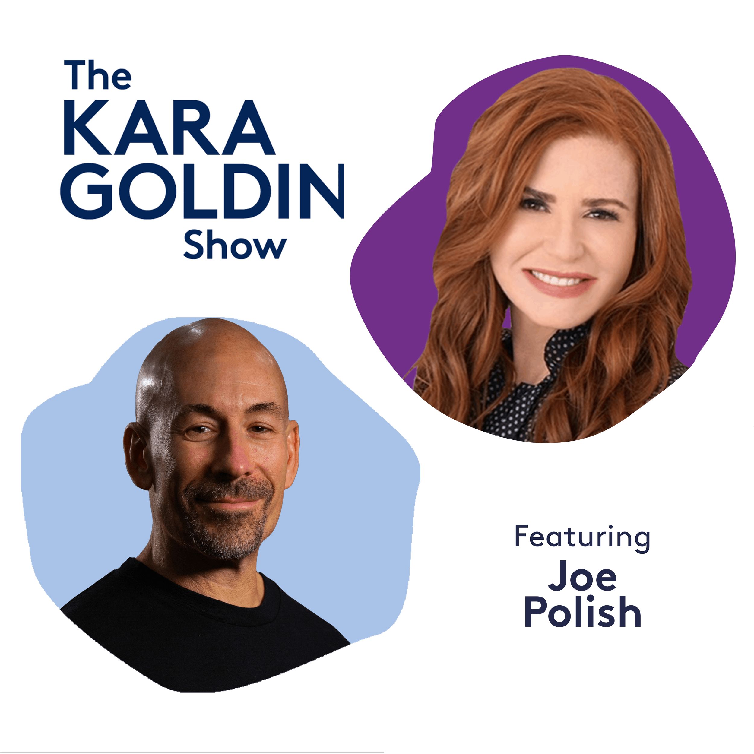 310 Joe Polish: Entrepreneur & Author of What’s In It For Them