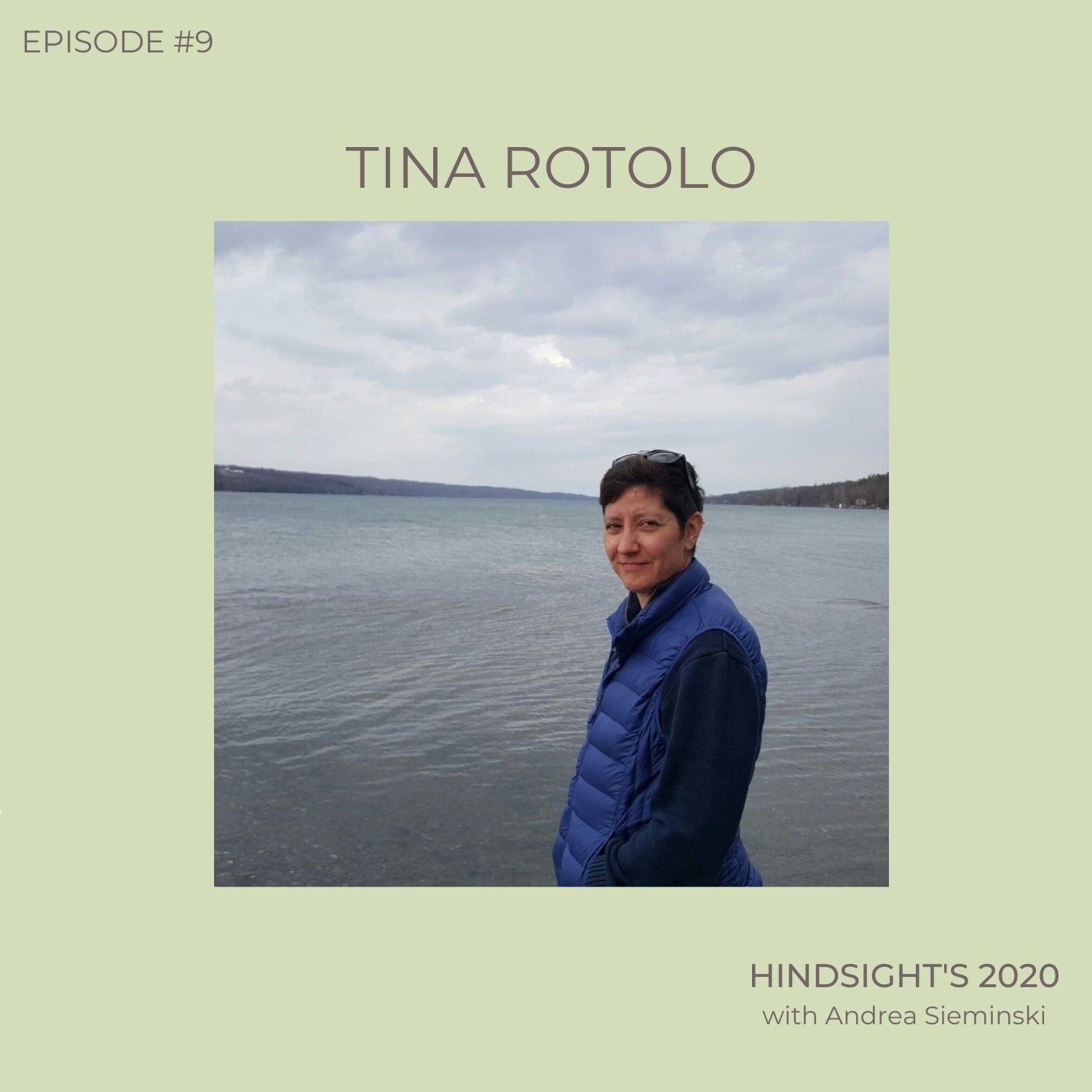 Episode 9 | Tina Rotolo Episode 9 | Tina Rotolo