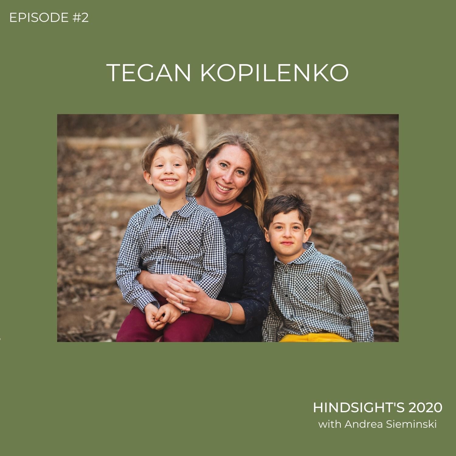 Episode 2 | Tegan Kopilenko Episode 2 | Tegan Kopilenko