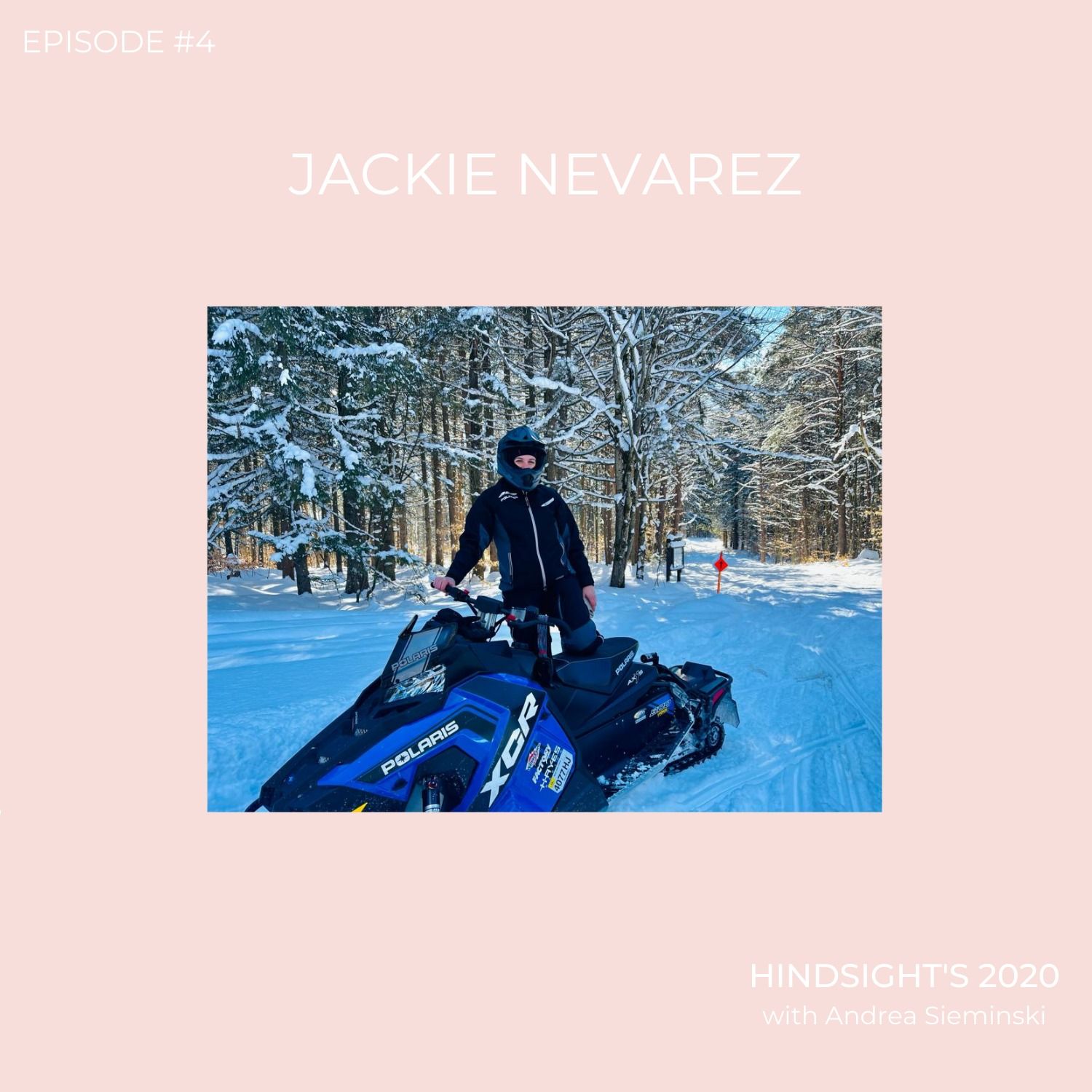 Episode 4 | Jackie Nevarez Episode 4 | Jackie Nevarez