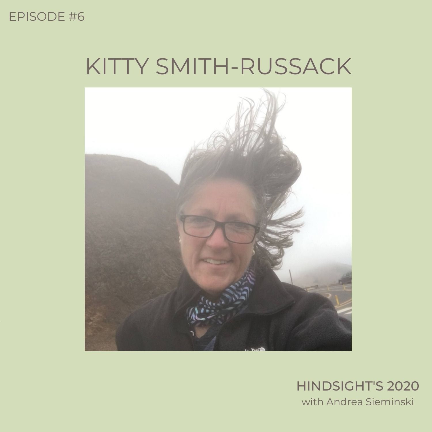 Episode 6 | Kitty Smith-Russack Episode 6 | Kitty Smith-Russack