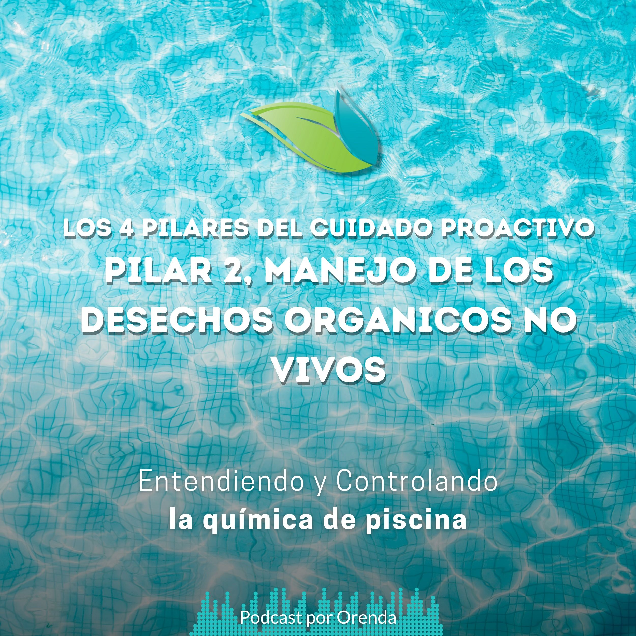 23. Los 4 pilares del cuidado proactivo | Pilar 2 episode artwork