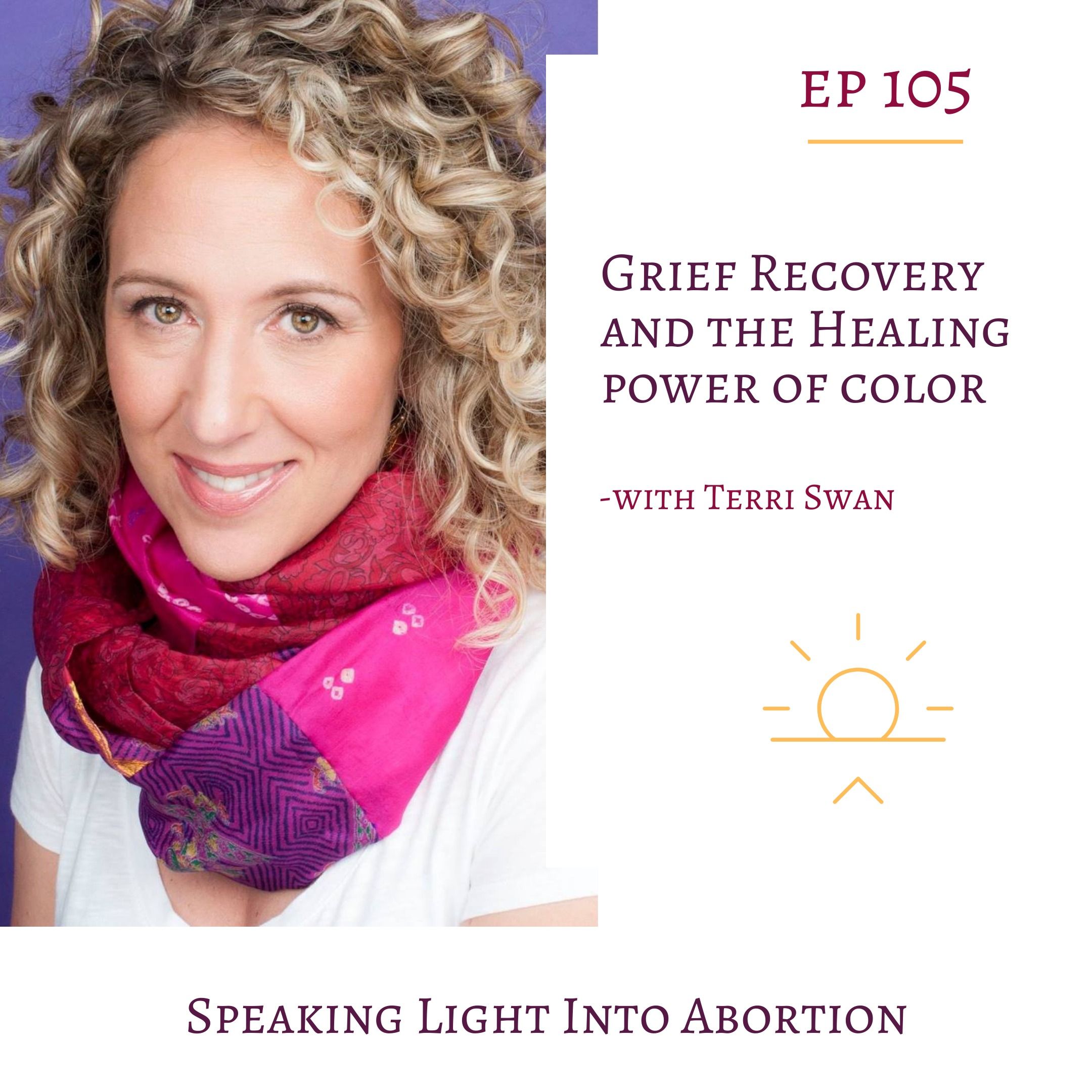 Grief Recovery & The Healing Power of Color episode artwork