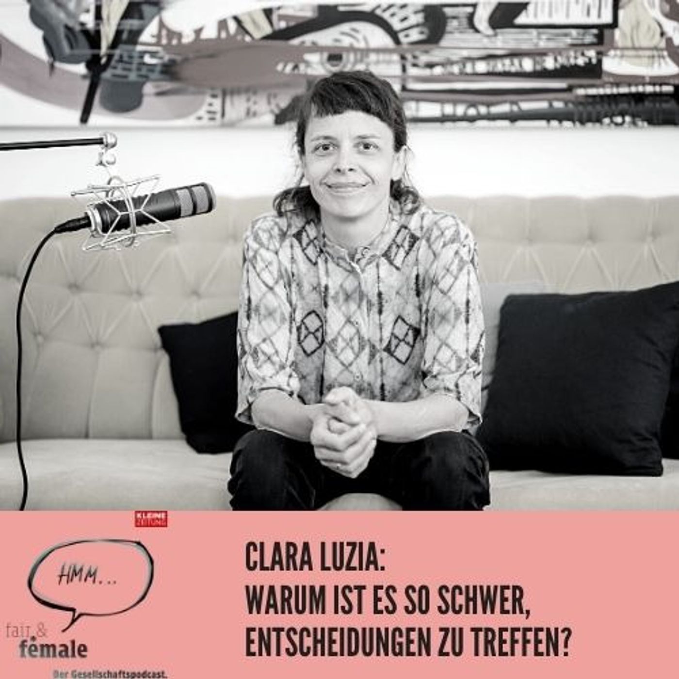 #94 Clara Luzia: Warum ist es so schwer, Entscheidungen zu treffen? episode artwork