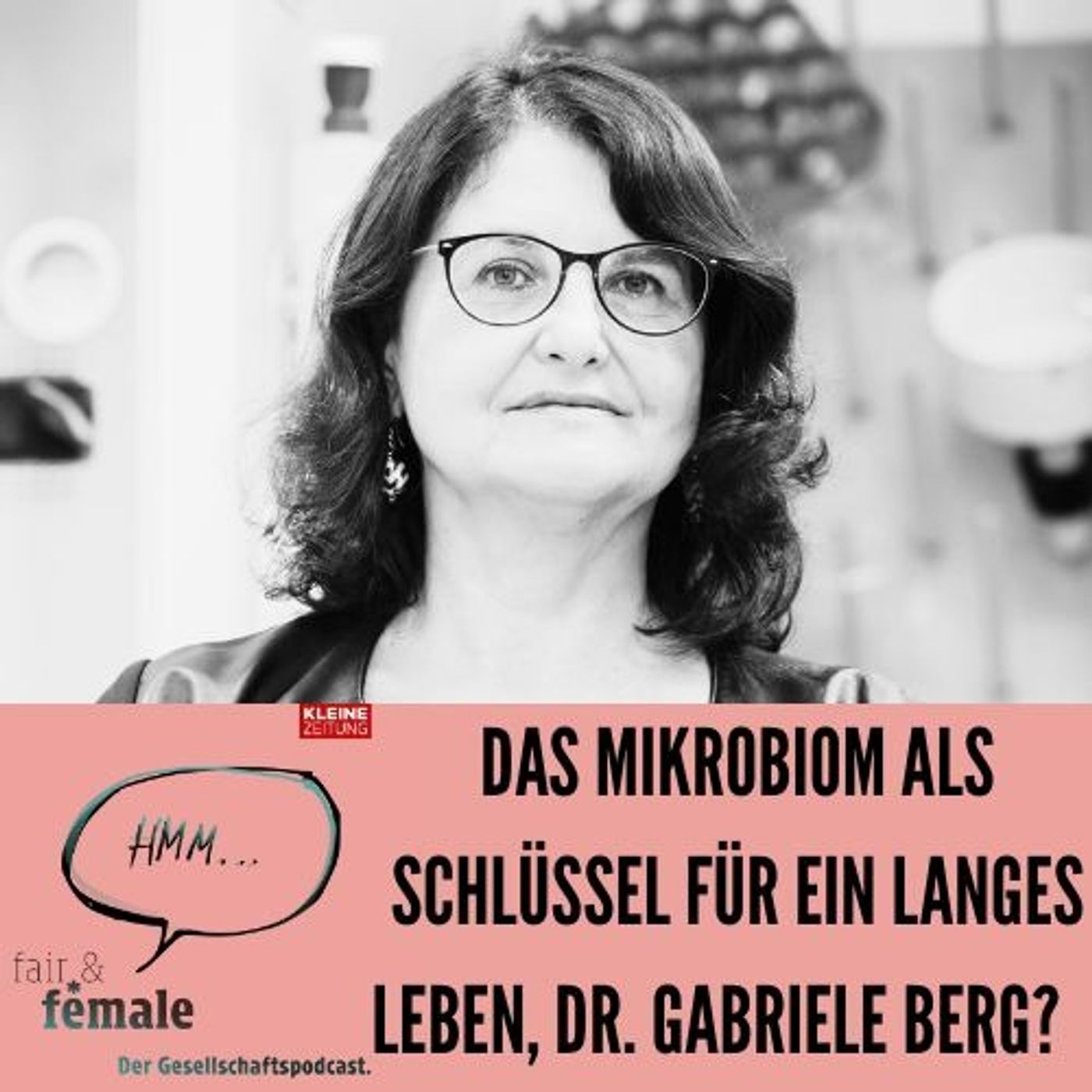 #231 Longevity-Special: Ist das Mikrobiom der Schlüssel für ein langes Leben, Dr. Gabriele Berg?