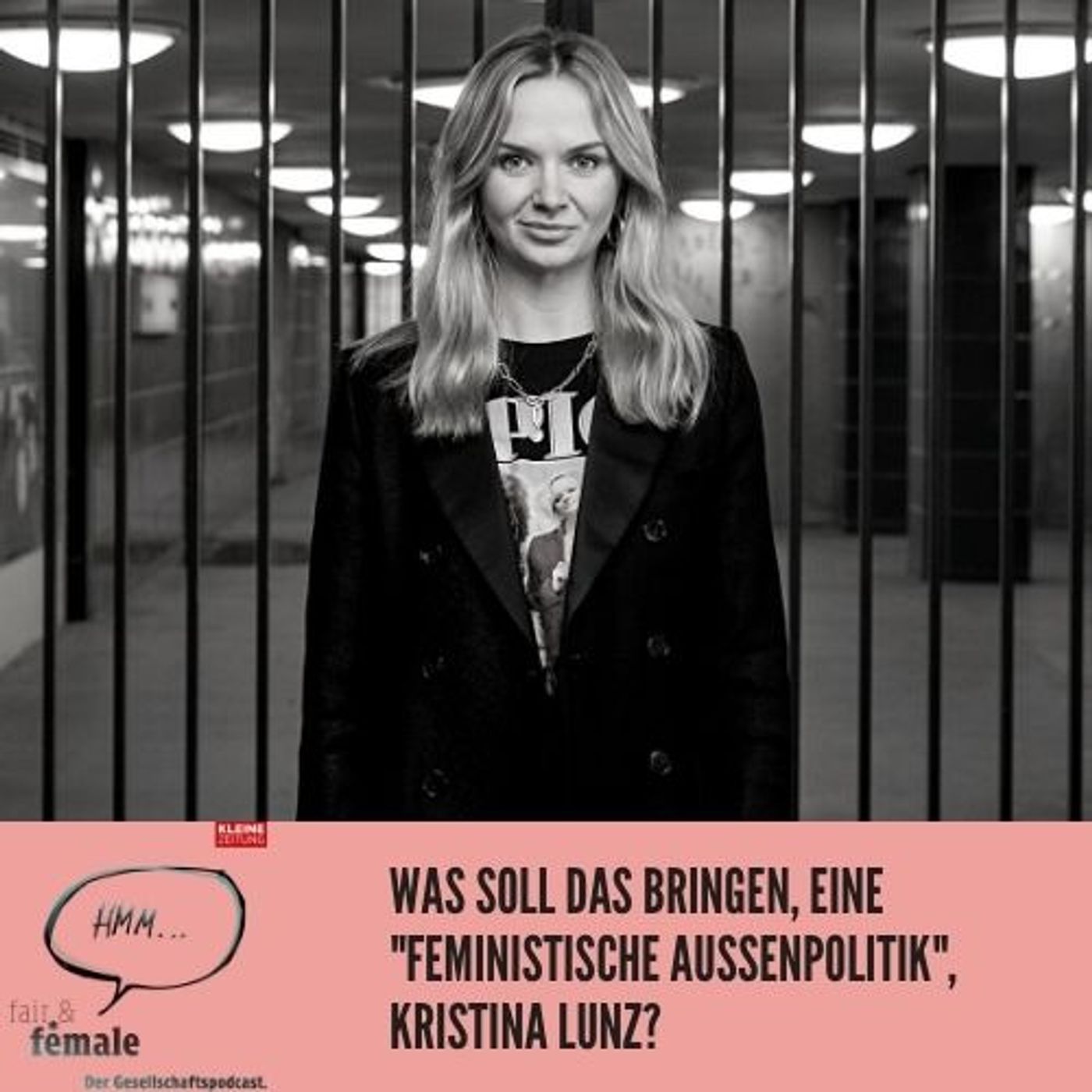 #72 Was soll das bringen, eine "feministische Außenpolitik", Kristina Lunz? episode artwork
