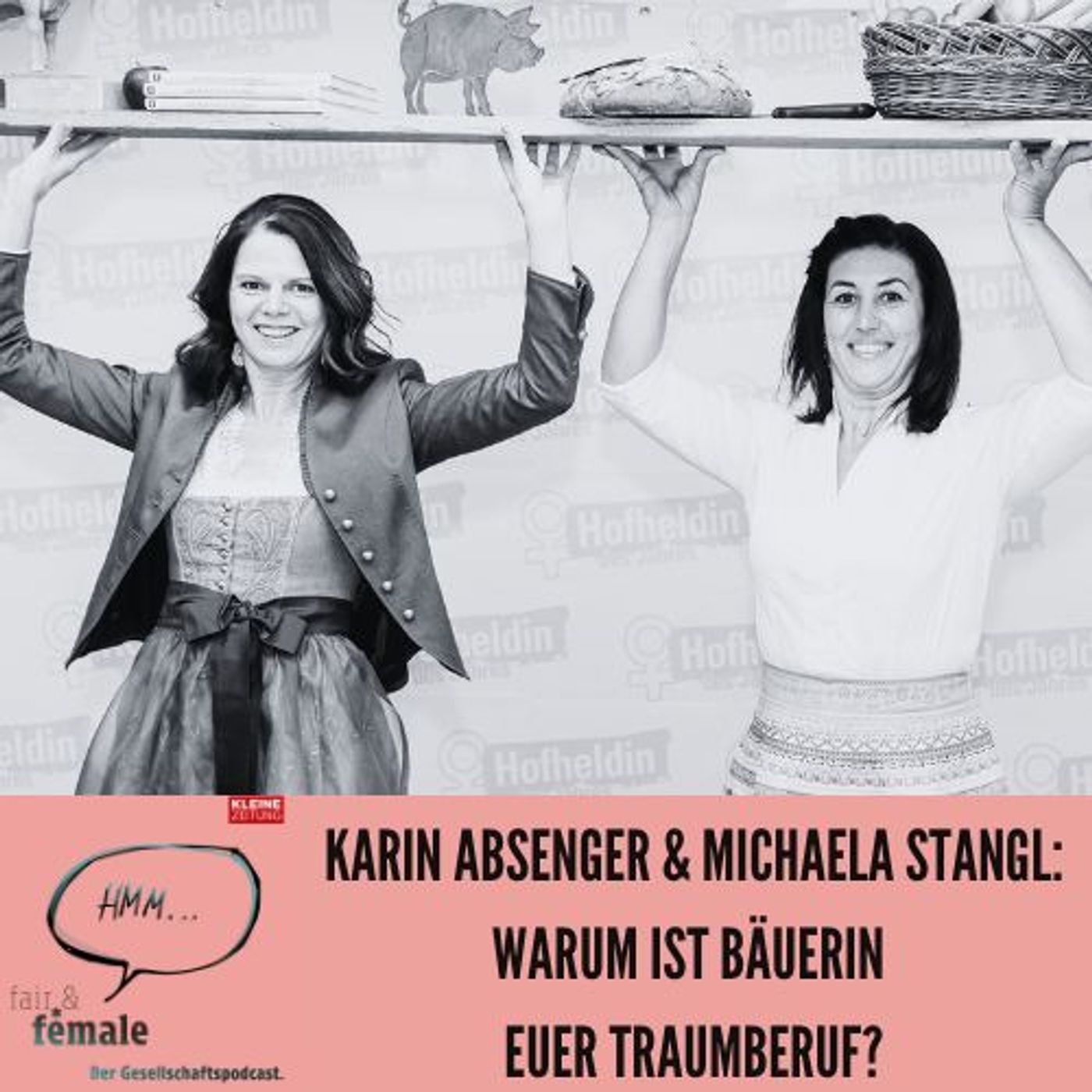 #162 Warum Bäuerin der absolute Traumjob ist! Hofheldinnen als Rolemodel episode artwork