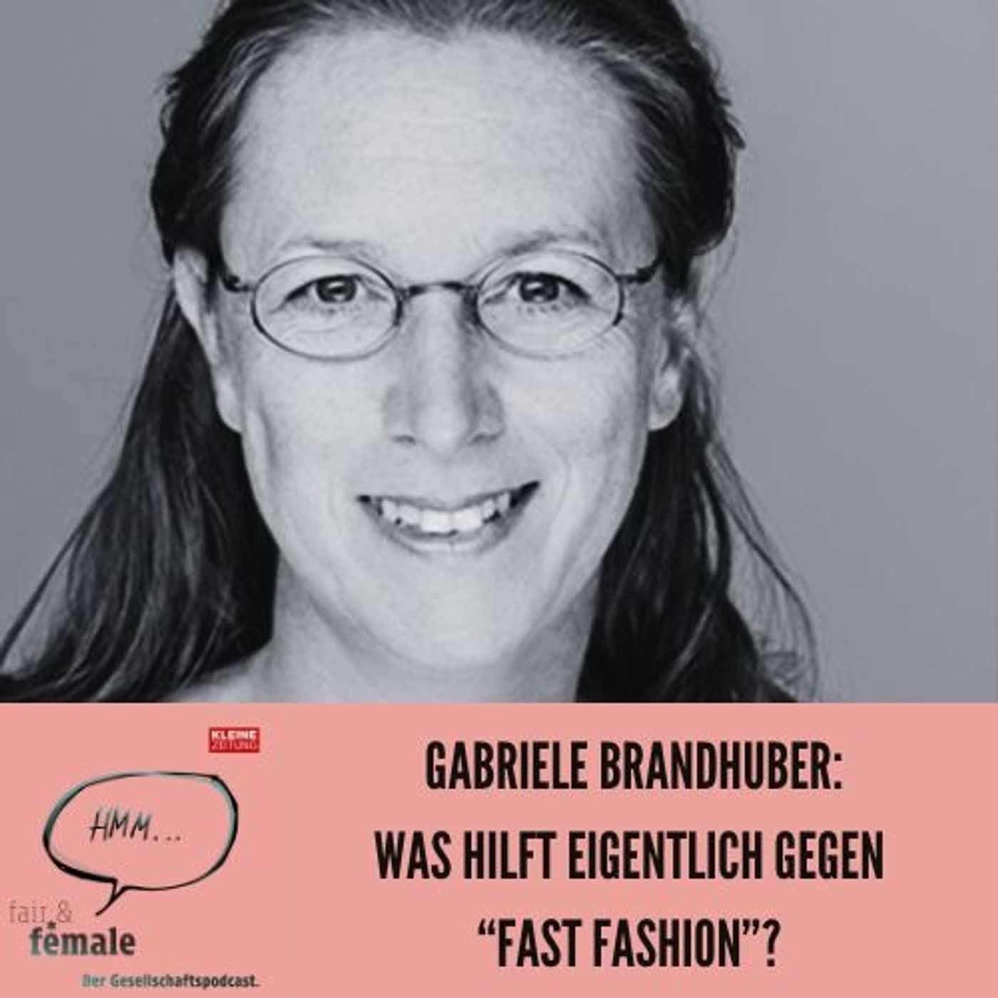 #168 Was hilft denn jetzt gegen "fast fashion", Gabriele Brandhuber? episode artwork
