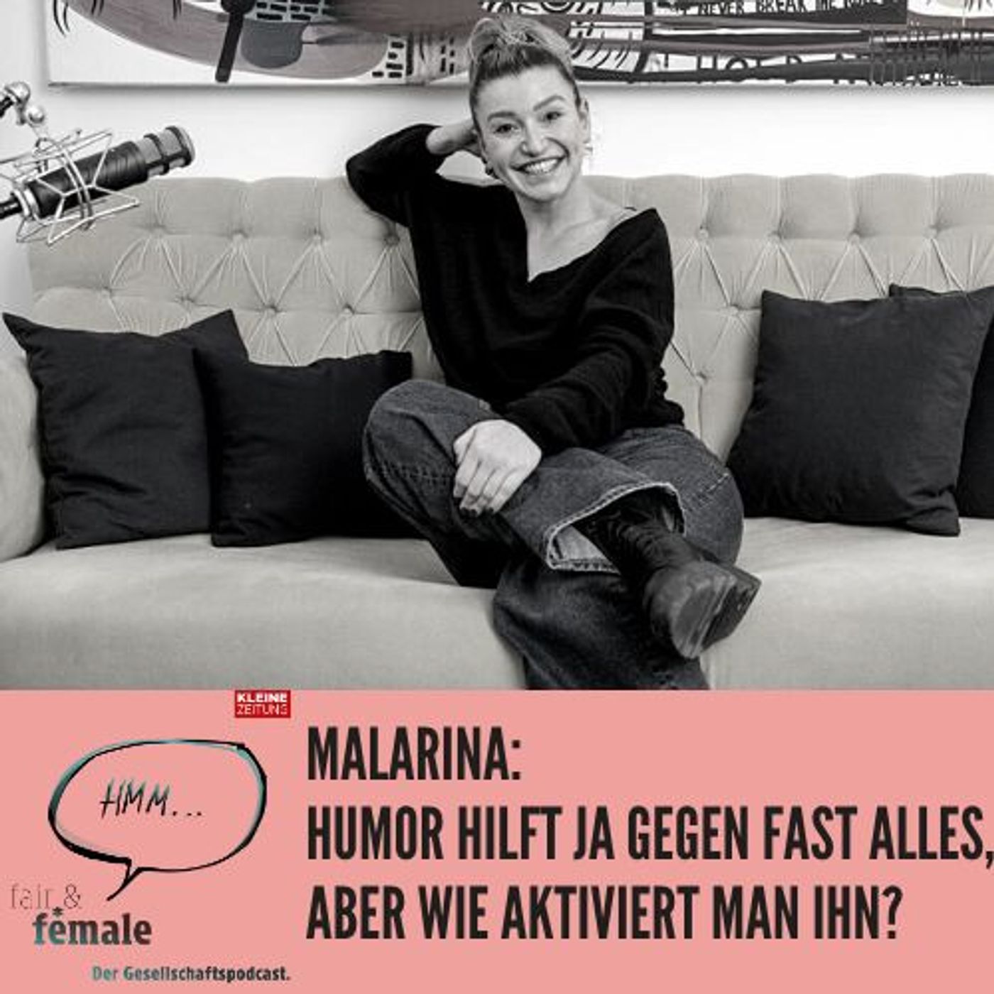 #115 Humor hilft ja gegen alles - aber wie aktiviert man ihn, Malarina? episode artwork
