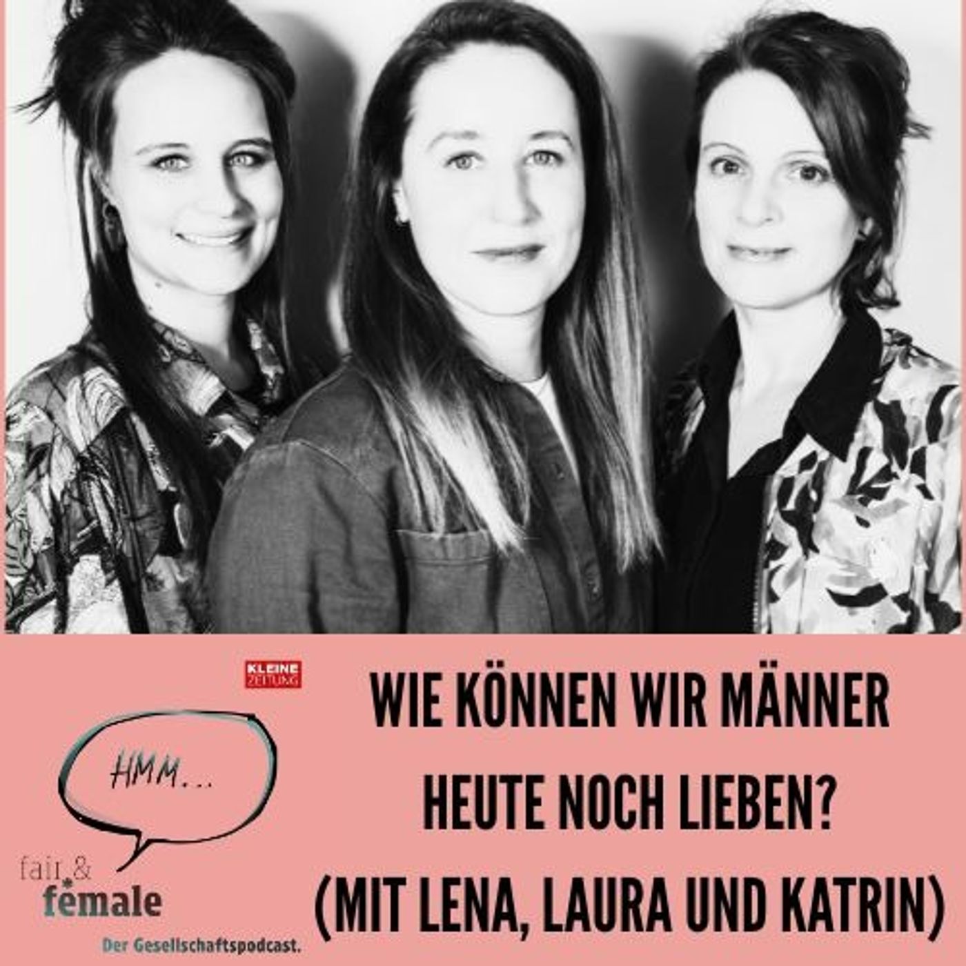 #209 Können wir Männer heute noch lieben?