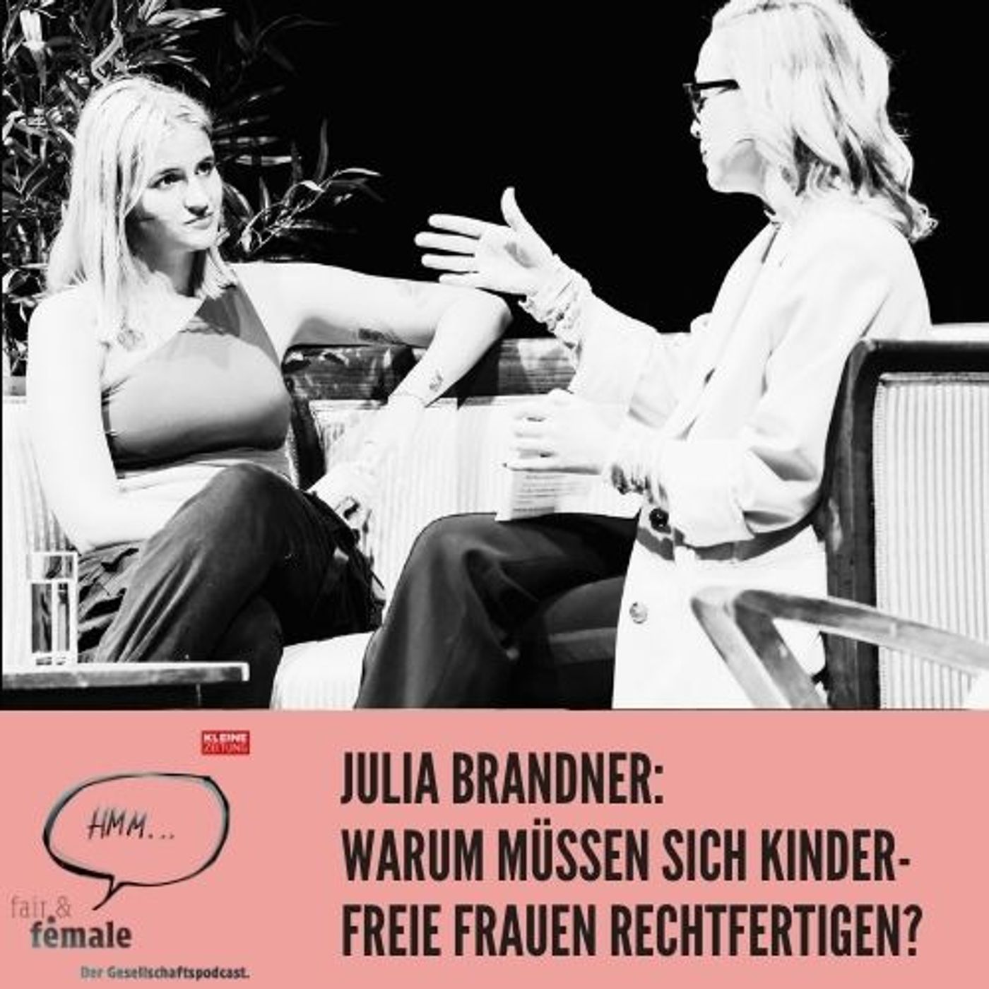 #134 Julia Brandner: Warum sich Frauen für ein Leben ohne Kind nicht rechtfertigen müssen episode artwork