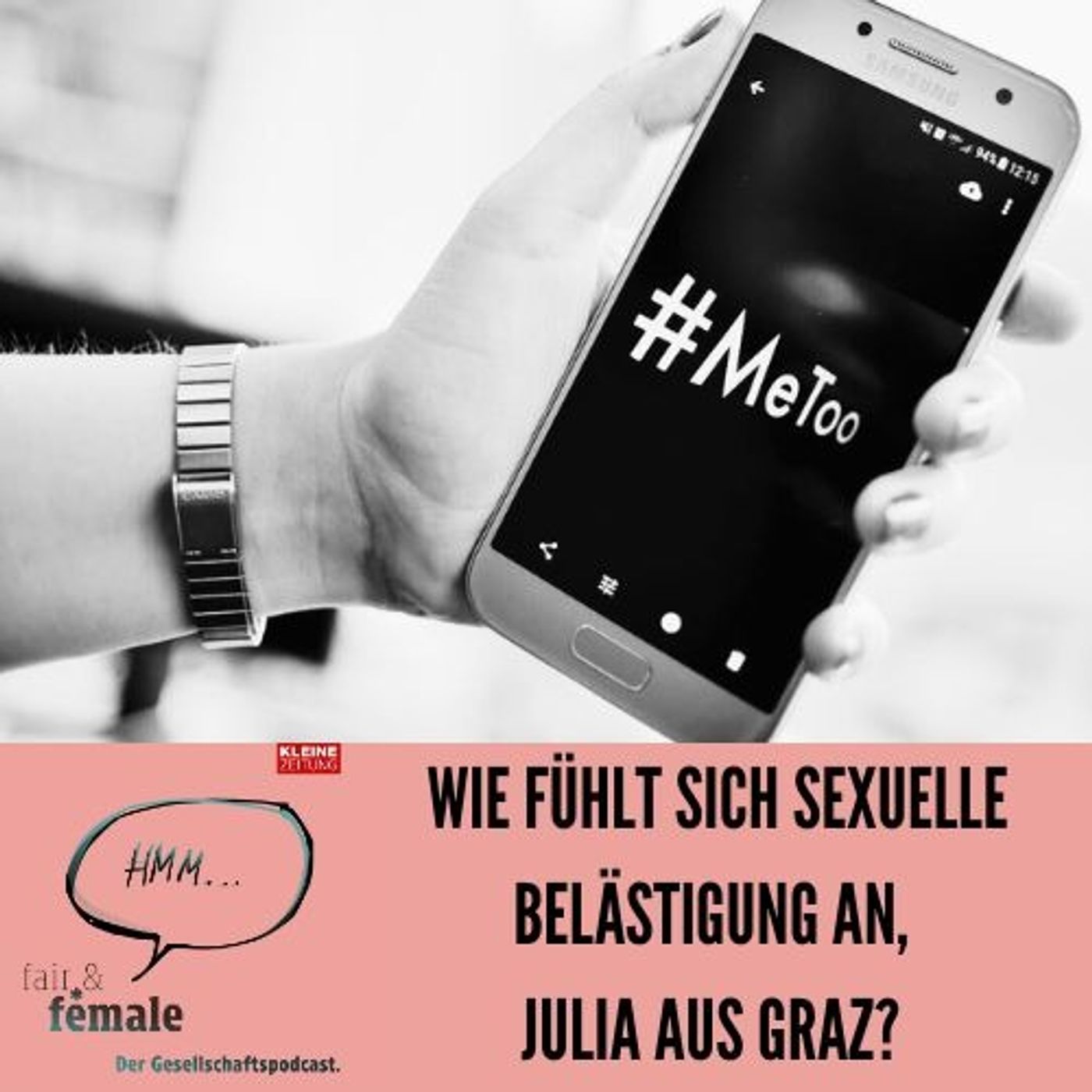 #225 Wie fühlt sich sexuelle Belästigung an, Julia?