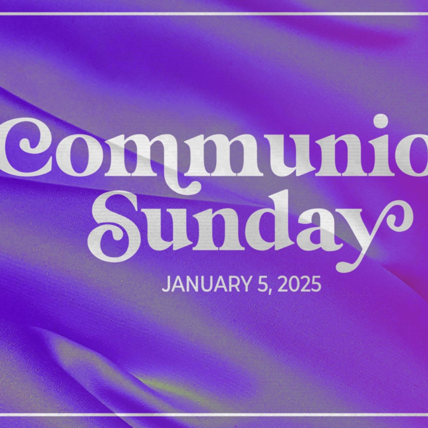 Communion Sunday - January 2025 // Scott Landry