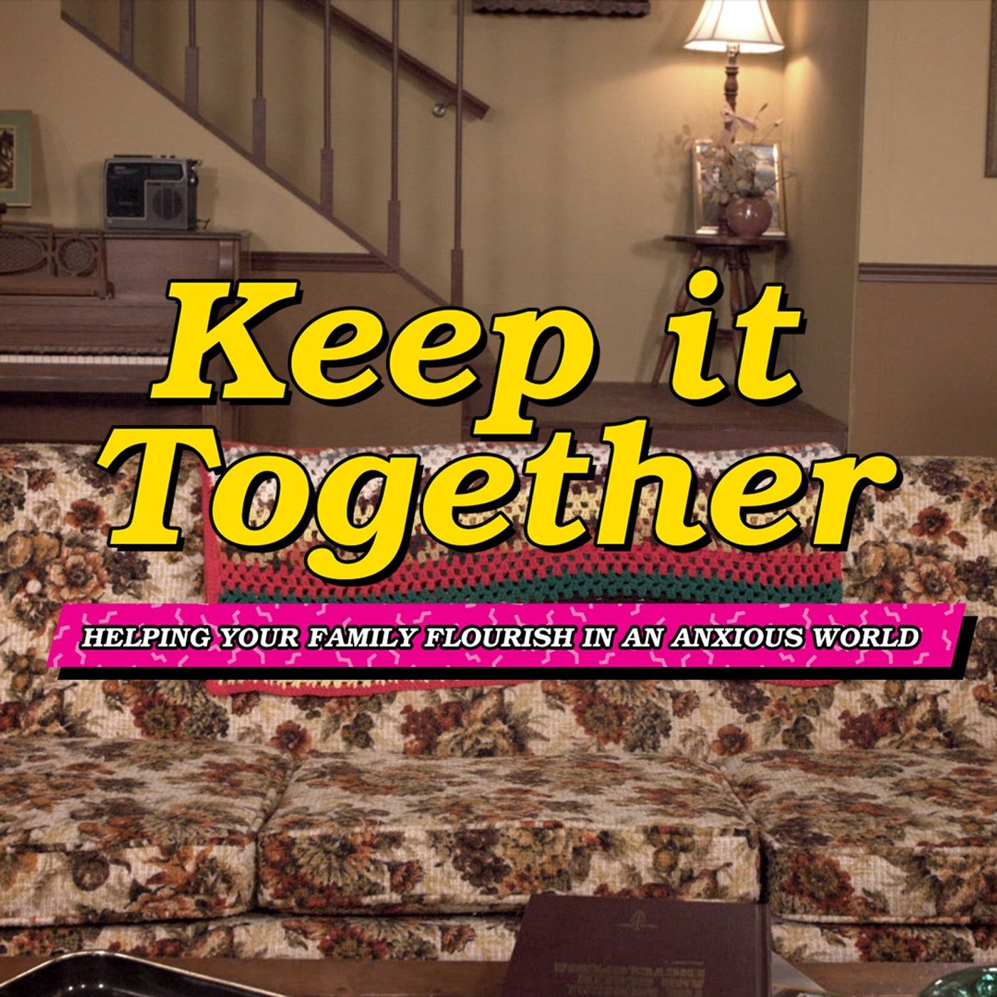 Keep It Together - Parent Trap - April 2025 // Scott Landry