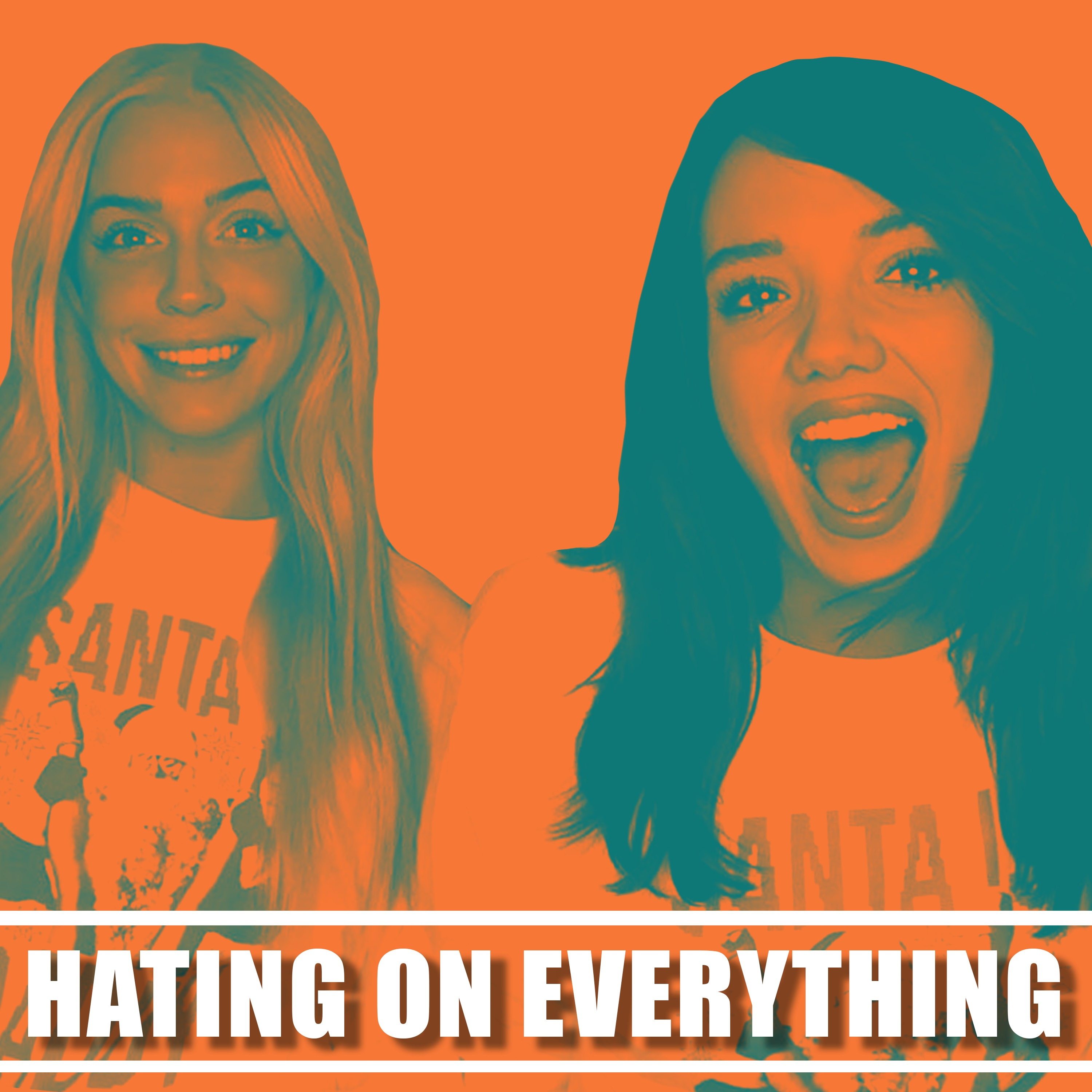 Call Her Daddy Part 2 | Hating On Everything #21 w/ Joel Jimenez