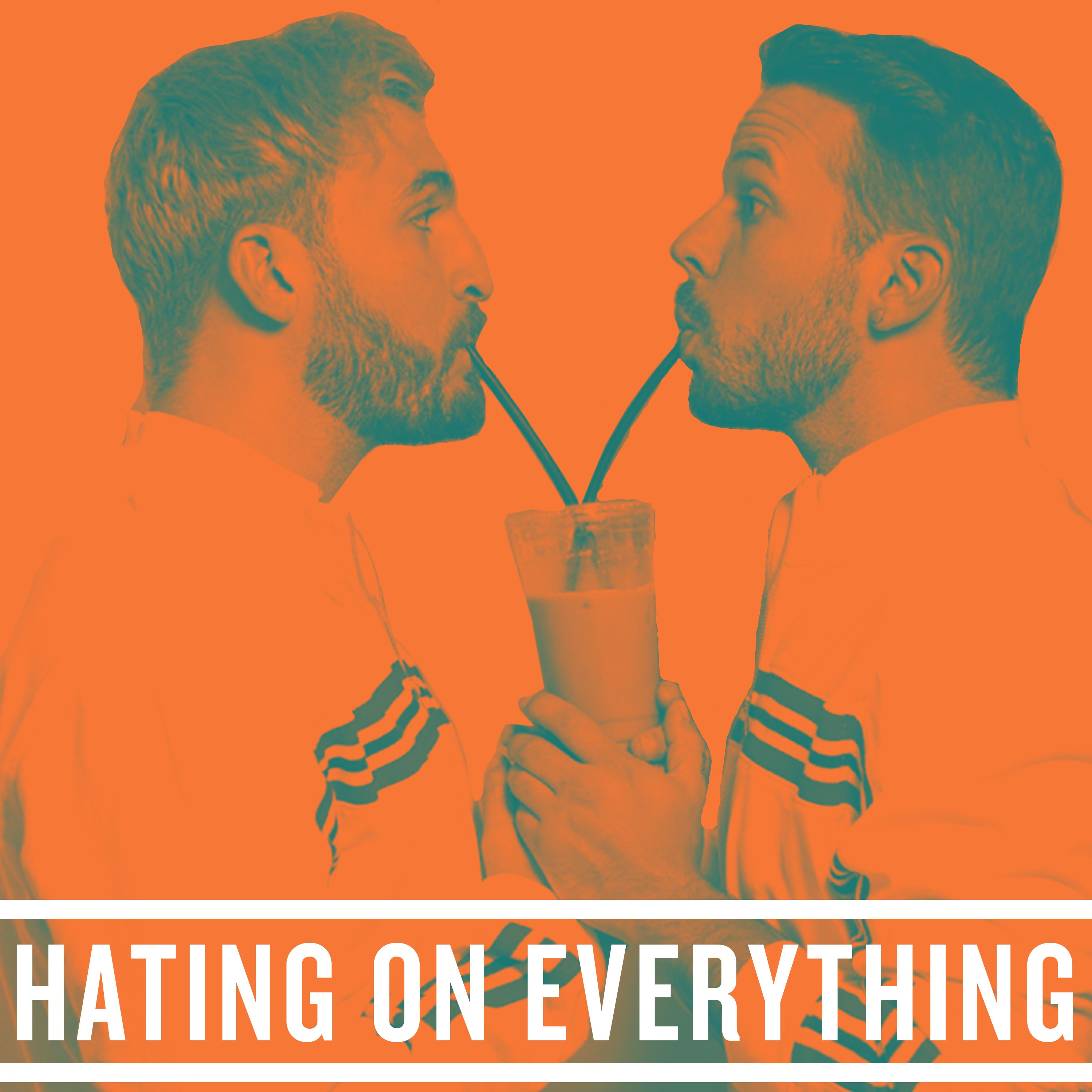 Zane and Heath Unfiltered | Hating On Everything #24