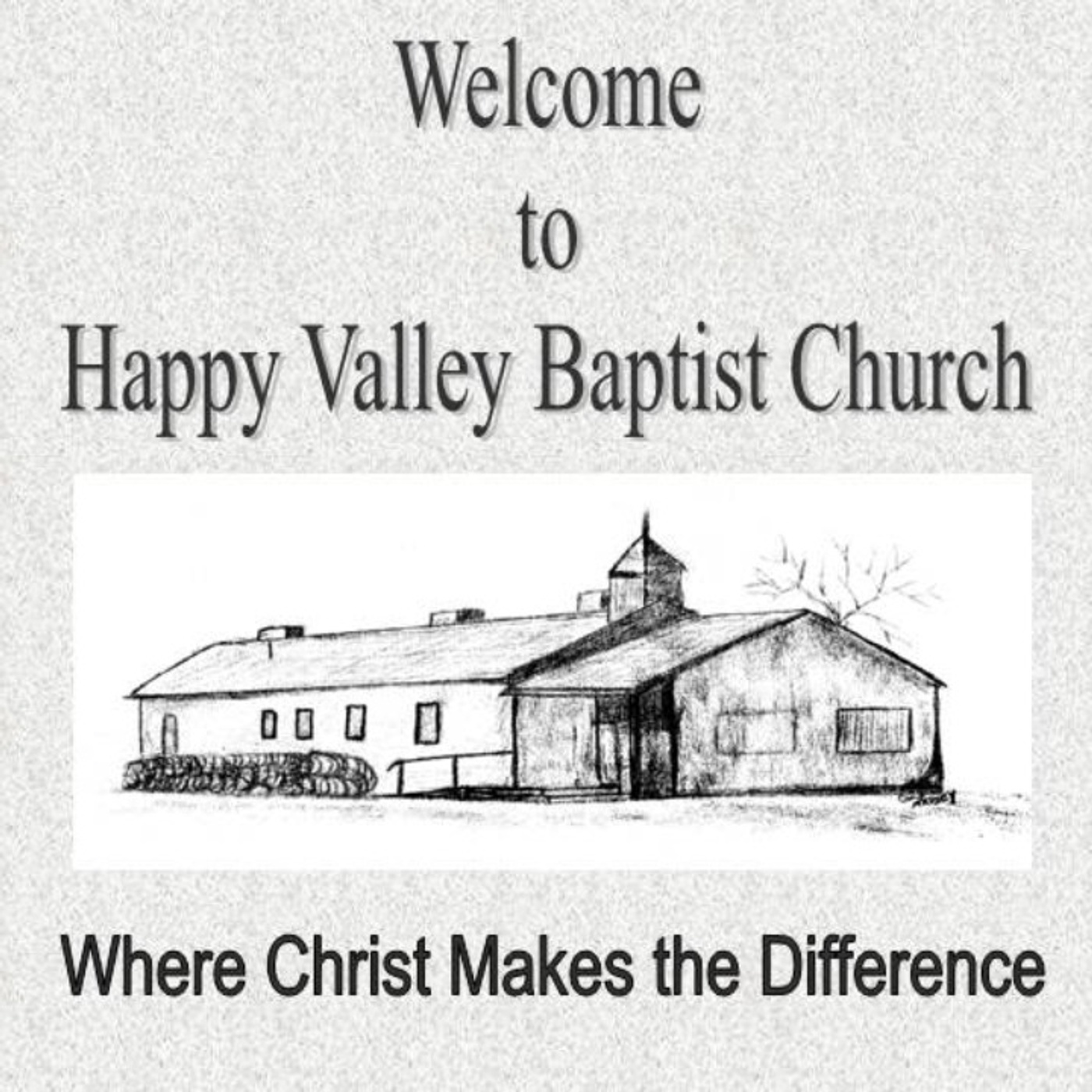 Happy Valley Baptist Church Sermons
