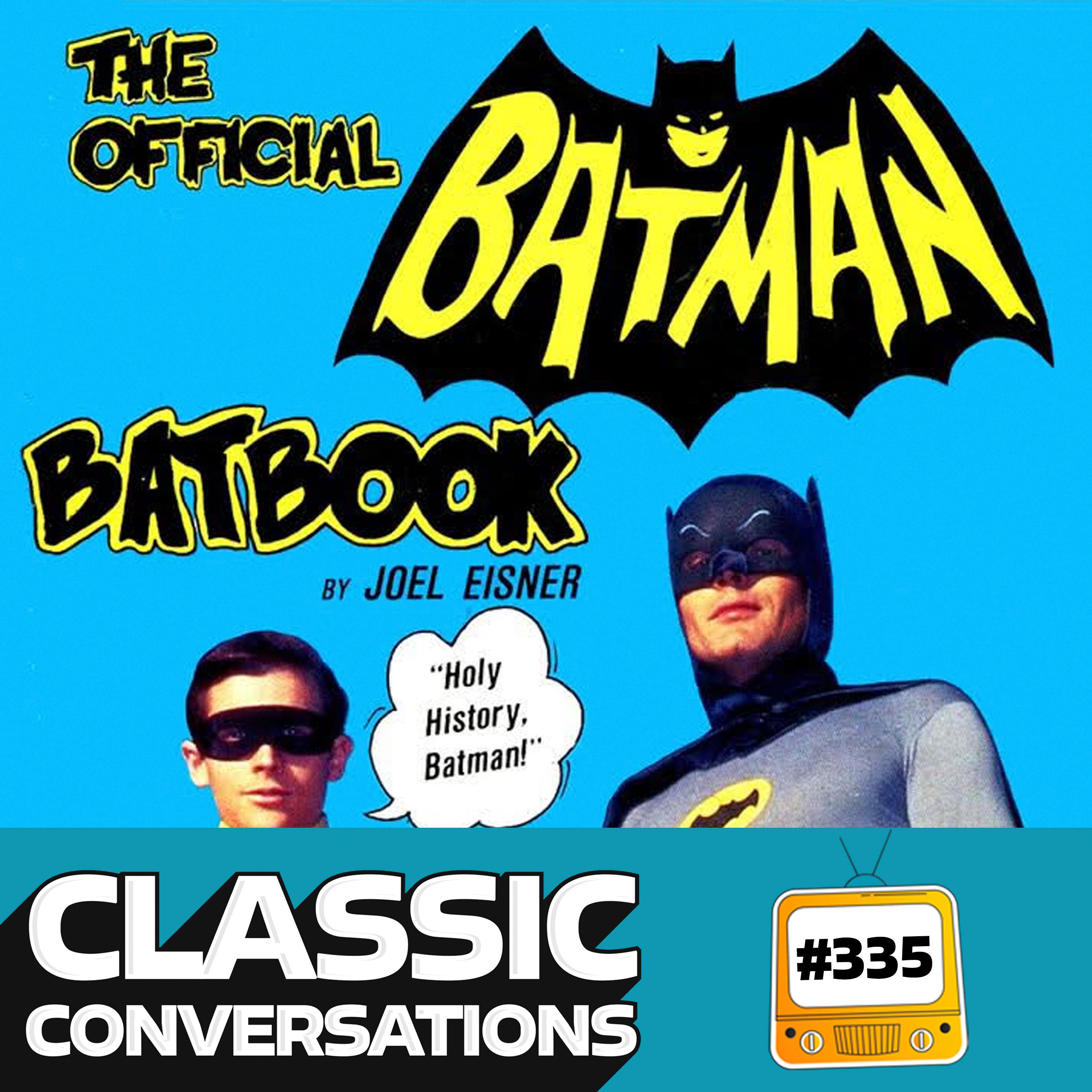 Inside the Batman '66 TV Show with Author Joel Eisner