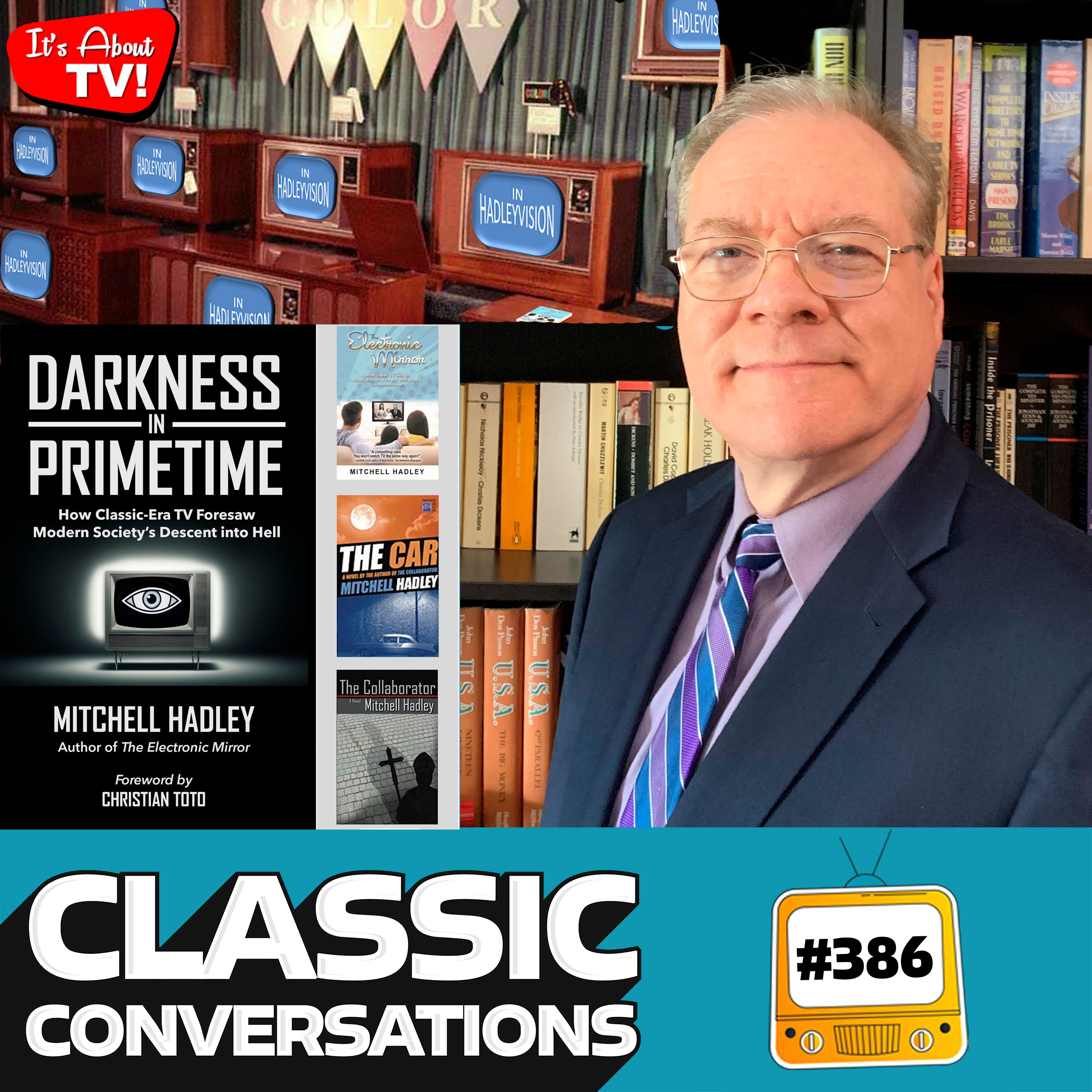 Historian Mitchell Hadley on TV Time Capsules, Classic Shows, and Cultural Echoes