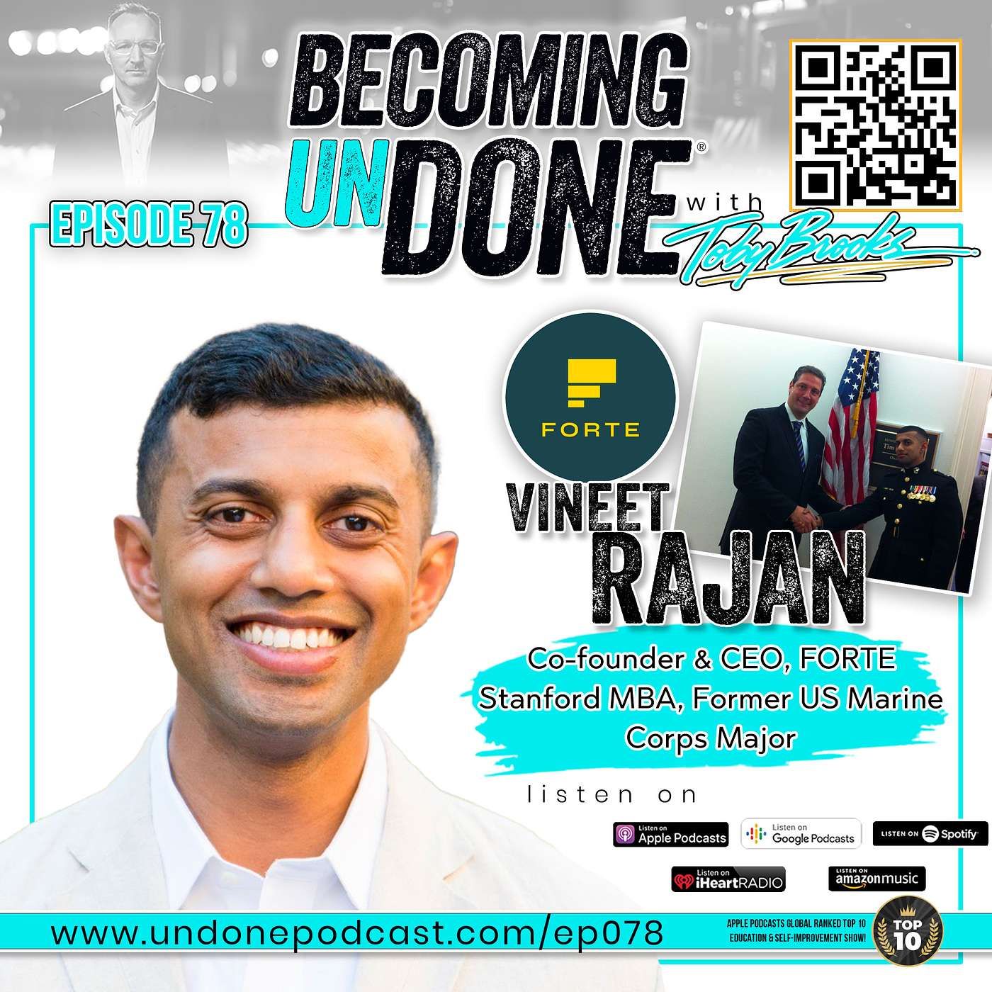 078 | Vineet Rajan, CEO & Co-Founder of Forte, Stanford MBA, and former US Marine Corps Major episode artwork