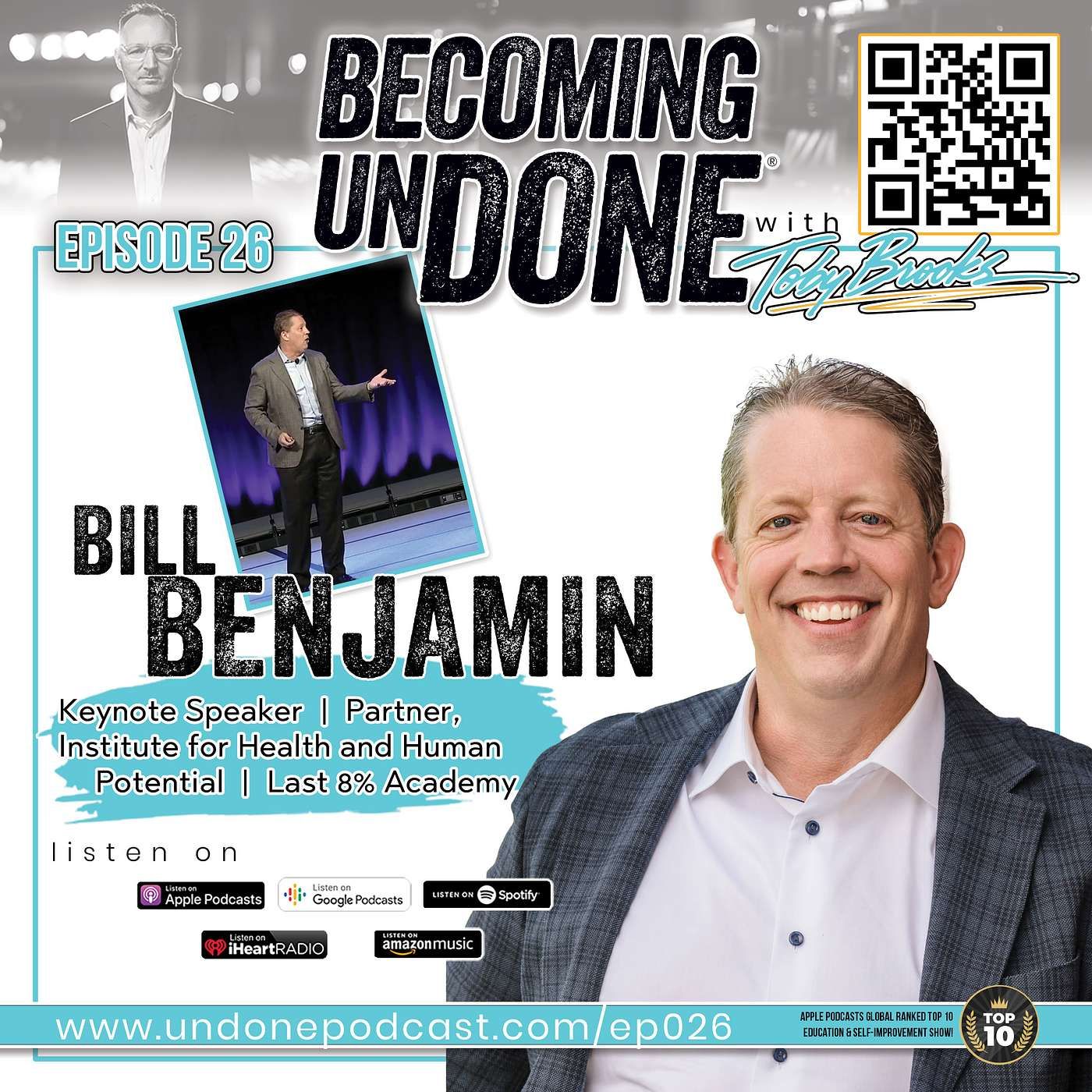 026 | THE LAST 8% with Bill Benjamin, Speaker and Partner, Institute for Health and Human Potential episode artwork