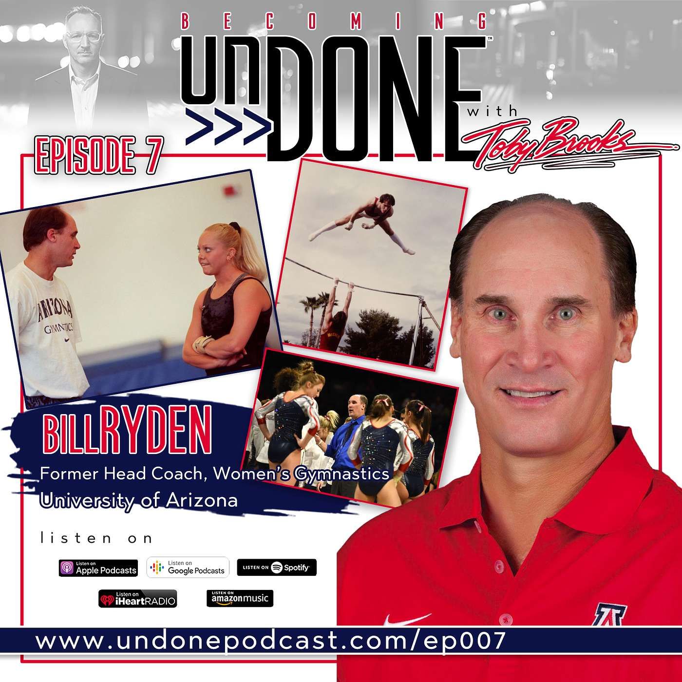 007 | From Rocket Scientist to Legendary Arizona Gymnastics Coach: Bill Ryden’s Journey episode artwork