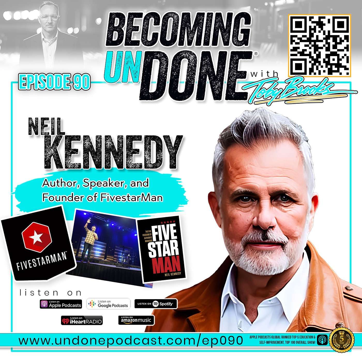 090 | CHAMPION with Neil Kennedy, Author, Speaker, and Founder of FivestarMan