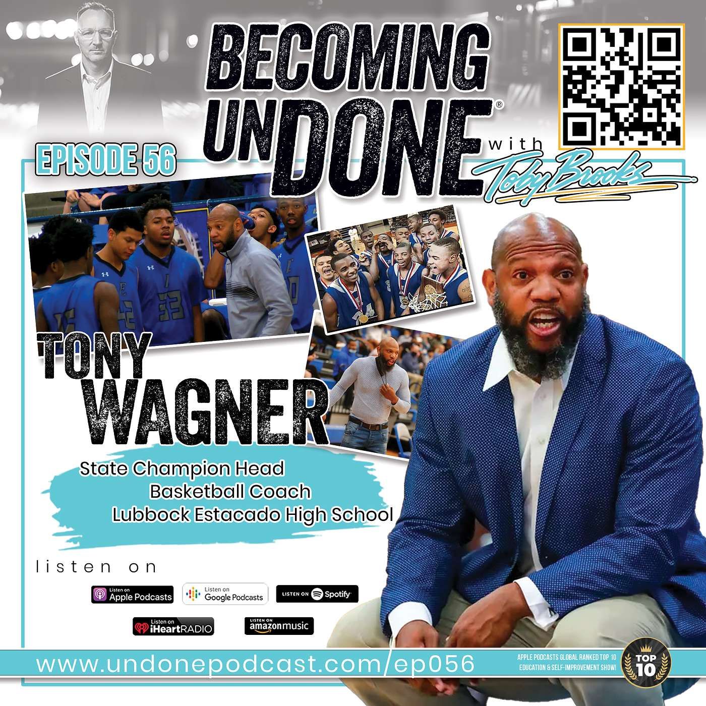 056 | EXAMPLE with Tony Wagner, State Champ Head Basketball Coach, Lubbock Estacado High School episode artwork