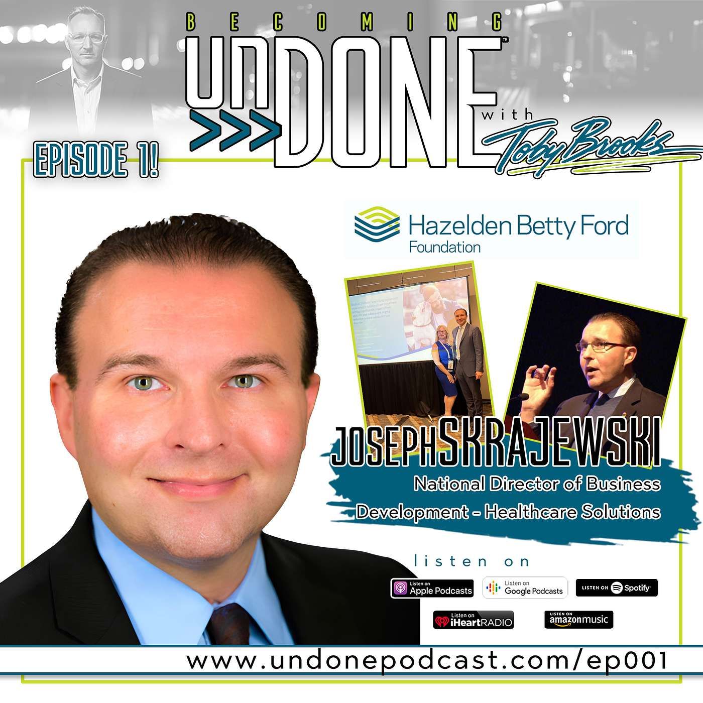 001 | PIVOT with Joseph Skrajewski, Hazelden Betty Ford Executive