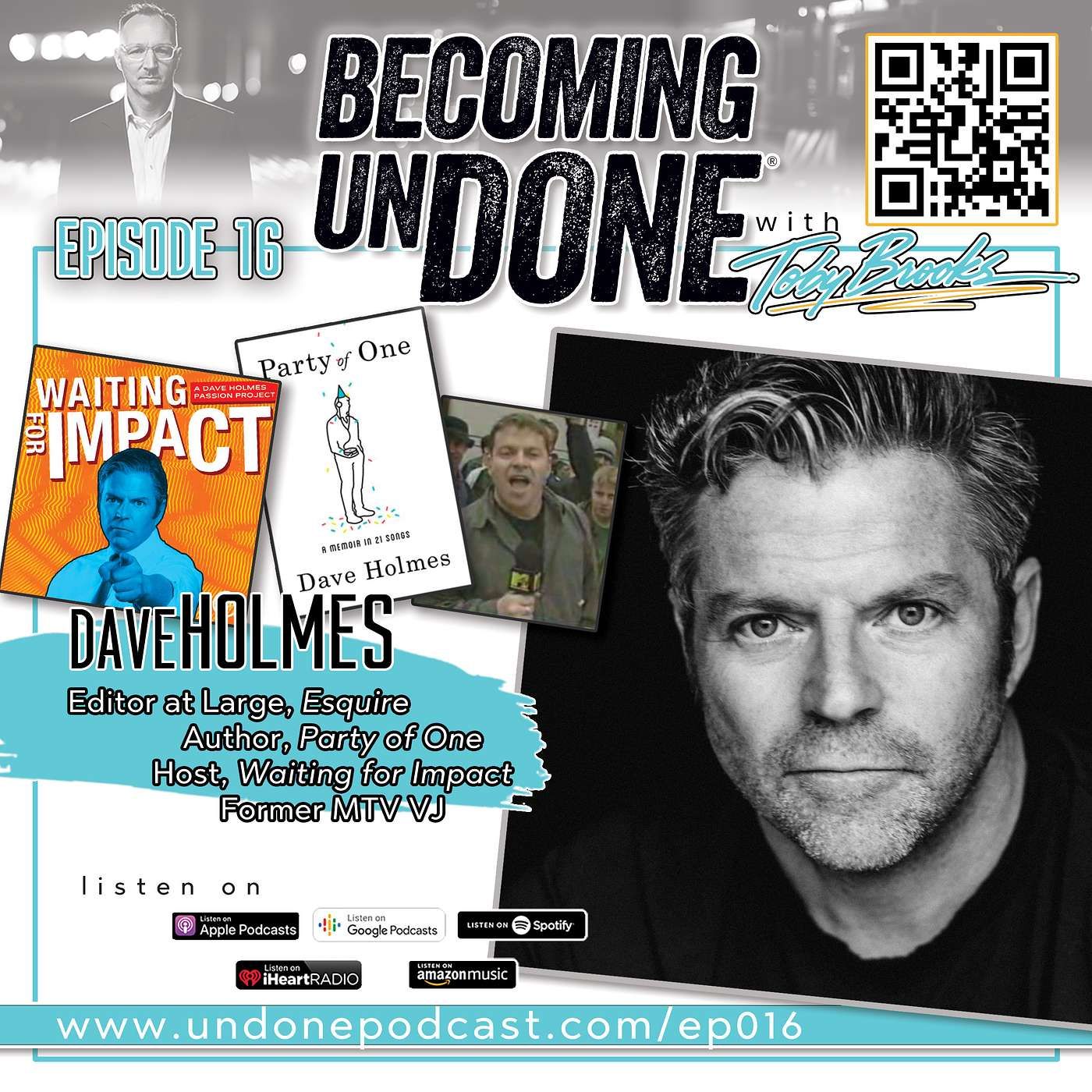 016 | IMPACT with Dave Holmes, Author, Actor, and Former MTV VJ