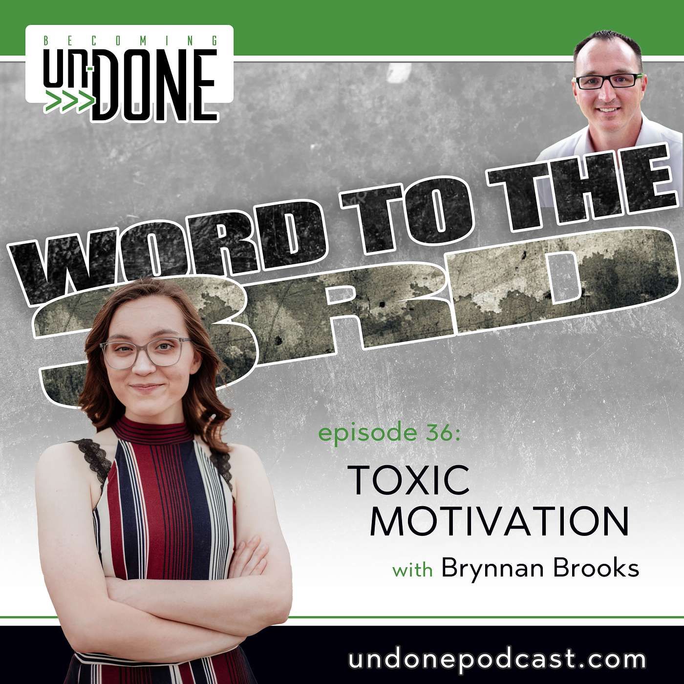 036 | TOXIC MOTIVATION (W3W) with Vocalist Brynnan Brooks episode artwork