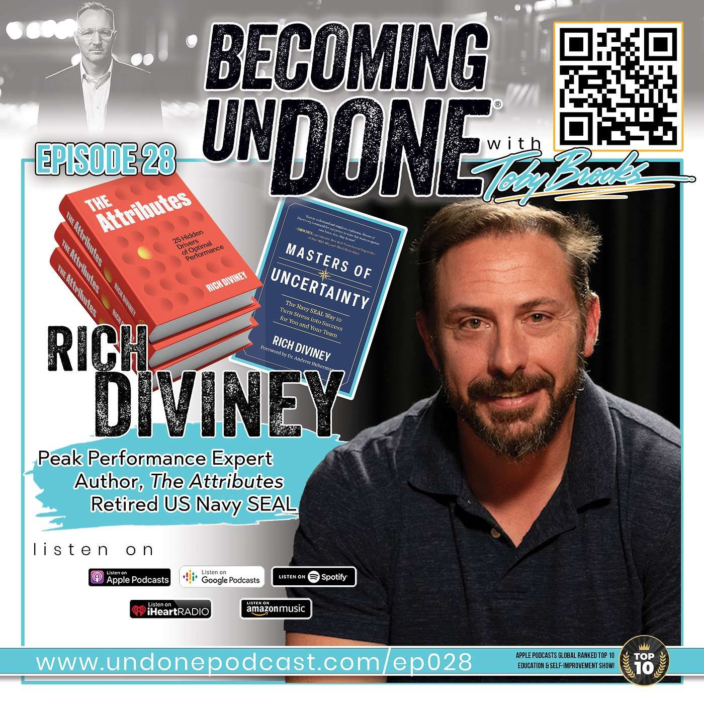 028 | PRECISION AGGRESSION with Rich Diviney, Peak Performance Expert, Author The Attributes, Retired US Navy SEAL
