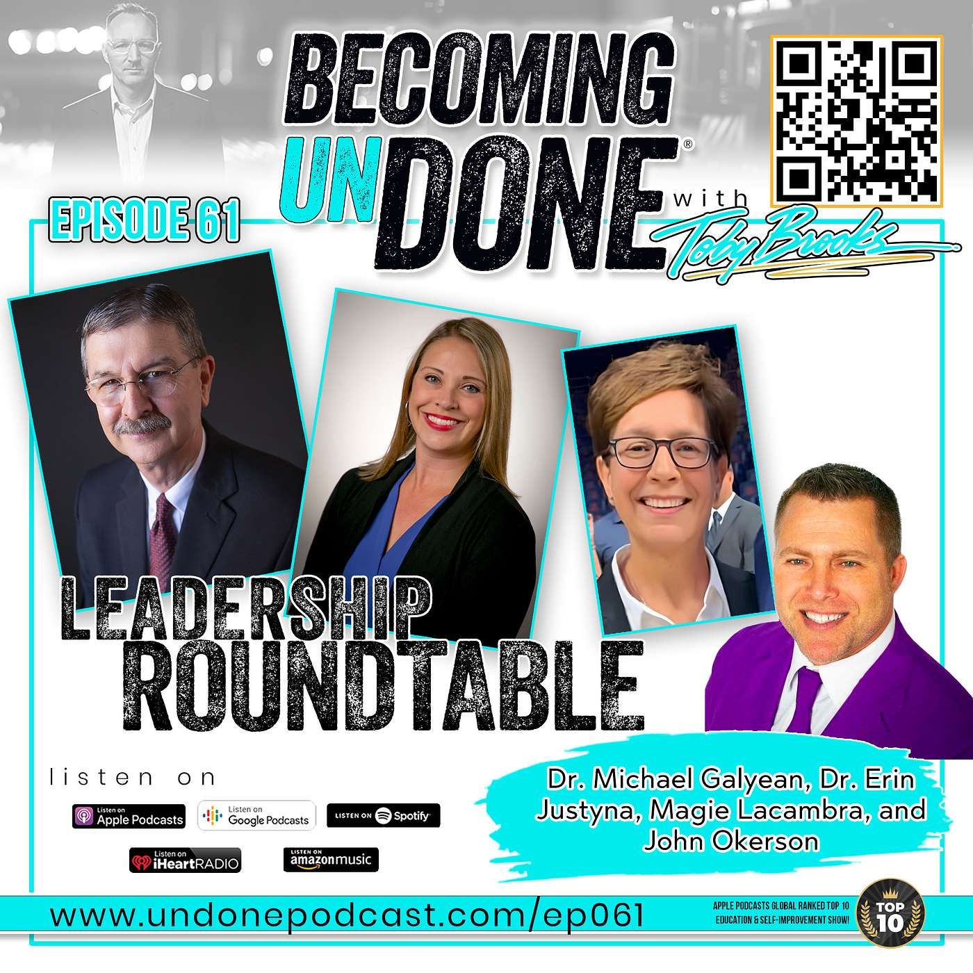 061 | LEADERSHIP Roundtable with Dr. Michael Galyean, Dr. Erin Justyna, Magie Lacambra, and John Okerson episode artwork