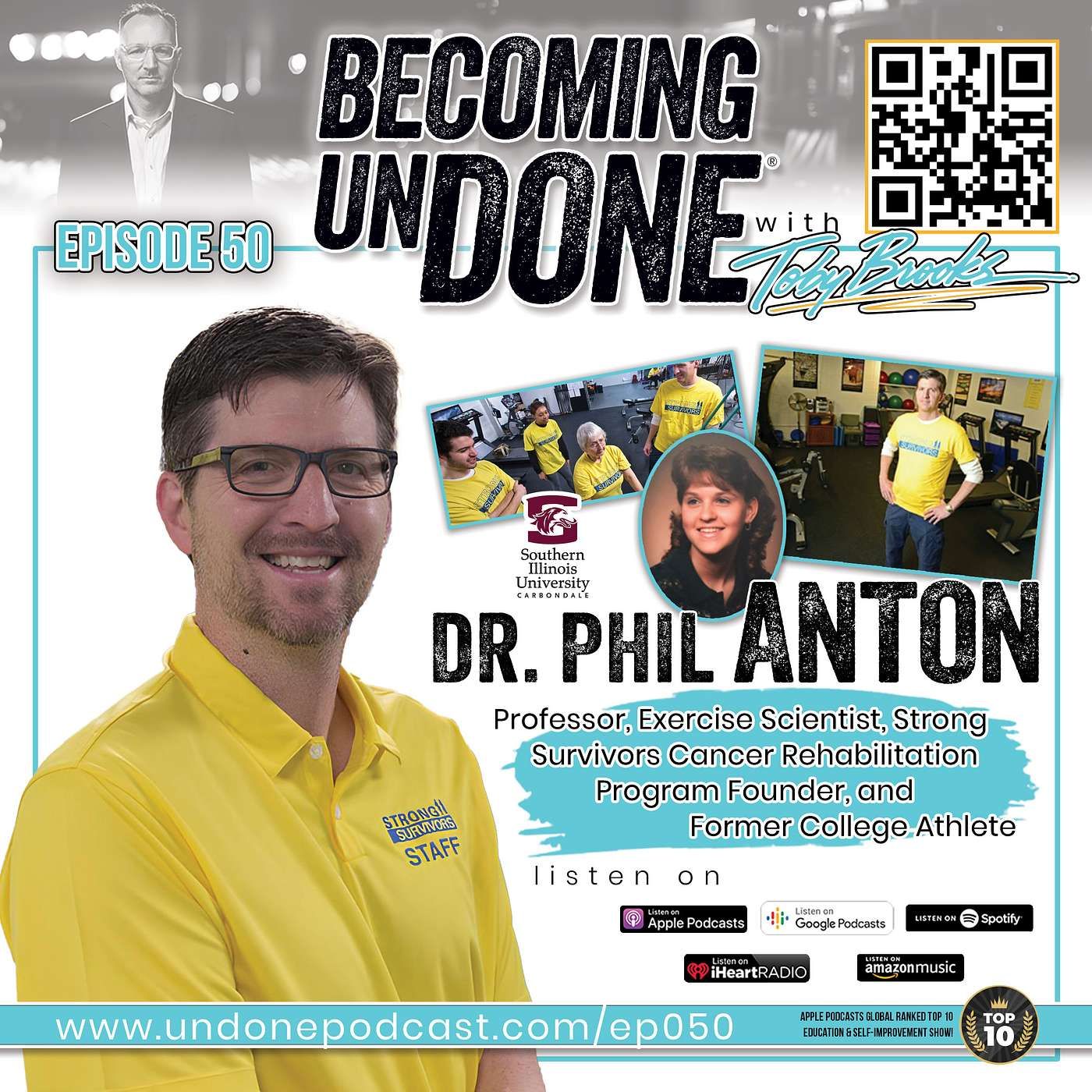 050 | UNINHIBITED with Dr. Phil Anton, Exercise Scientist and Strong Survivors Cancer Rehabilitation Program Founder episode artwork