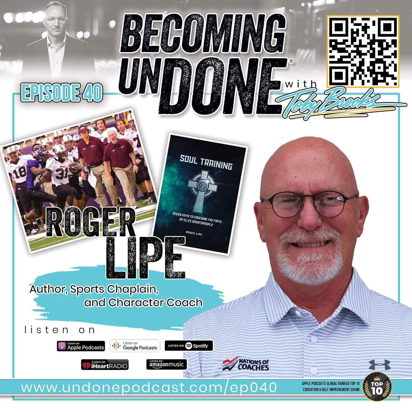 040 | CHAMPION with Sports Chaplain and Character Coach Roger Lipe