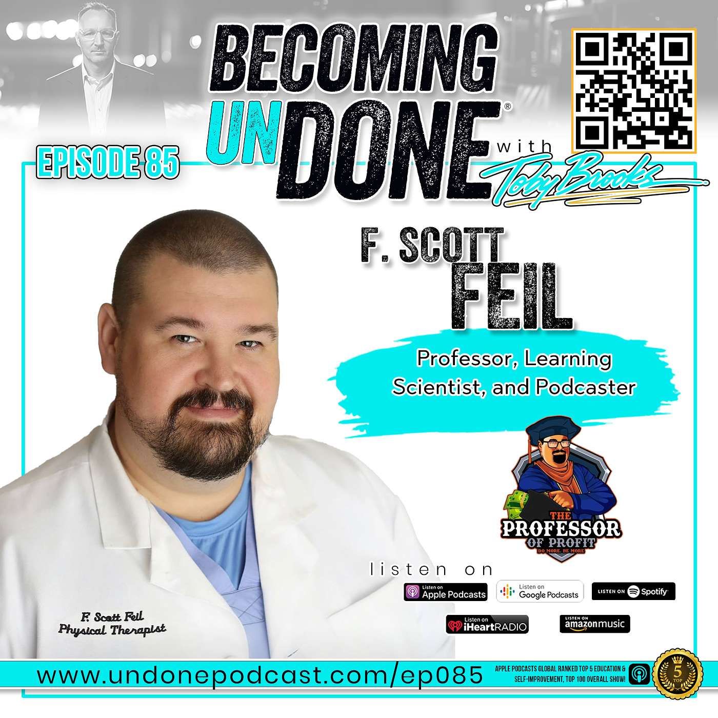085 | GRIT with F Scott Feil, Professor, Learning Scientist, and Entrepreneur