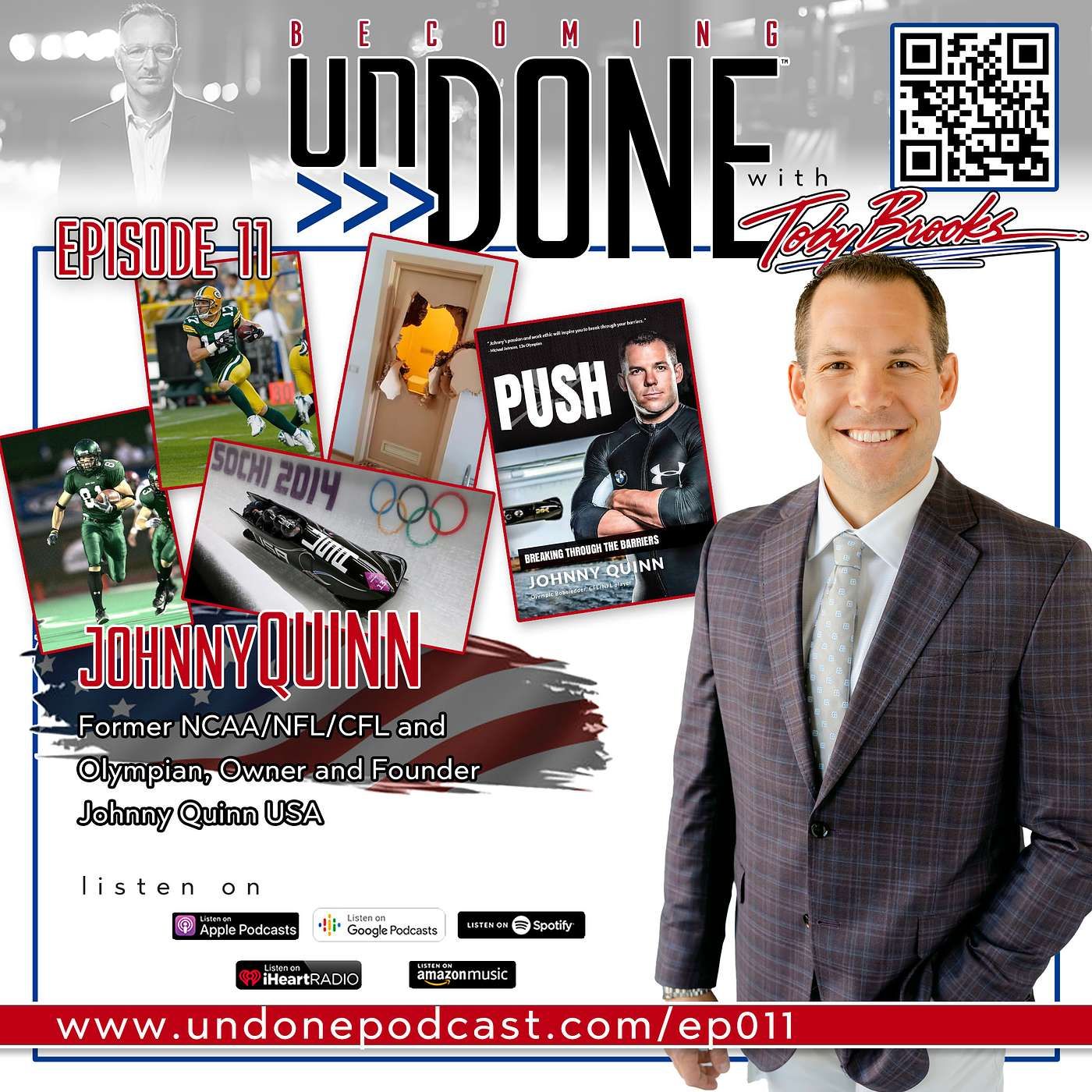 011 | Johnny Quinn: From NFL Dreams to Olympic Bobsledding Triumph