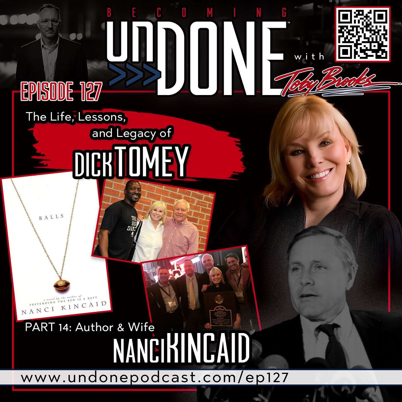 127 | The Life, Lessons, and Legacy of Dick Tomey Part 14: The Untold Love Story of Coach Tomey & Nanci Kincaid