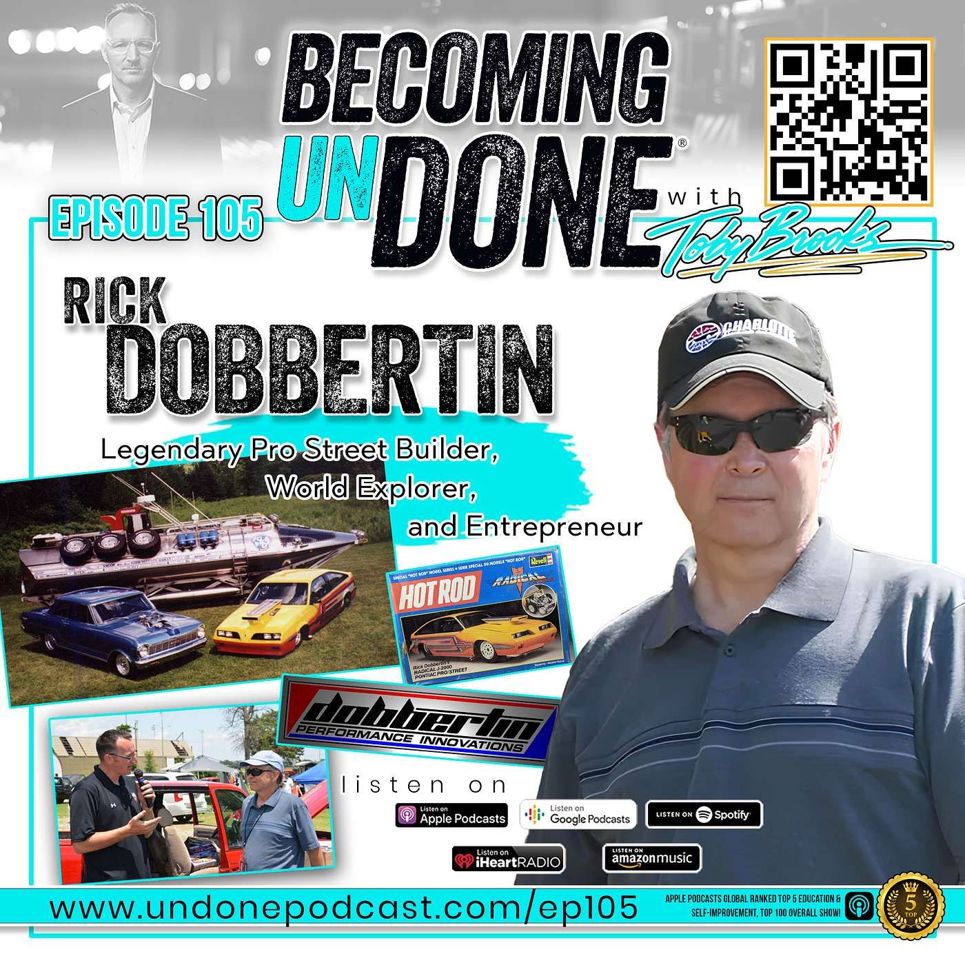 105 | Creating the Impossible: The Stories Behind Rick Dobbertin’s Legendary Builds