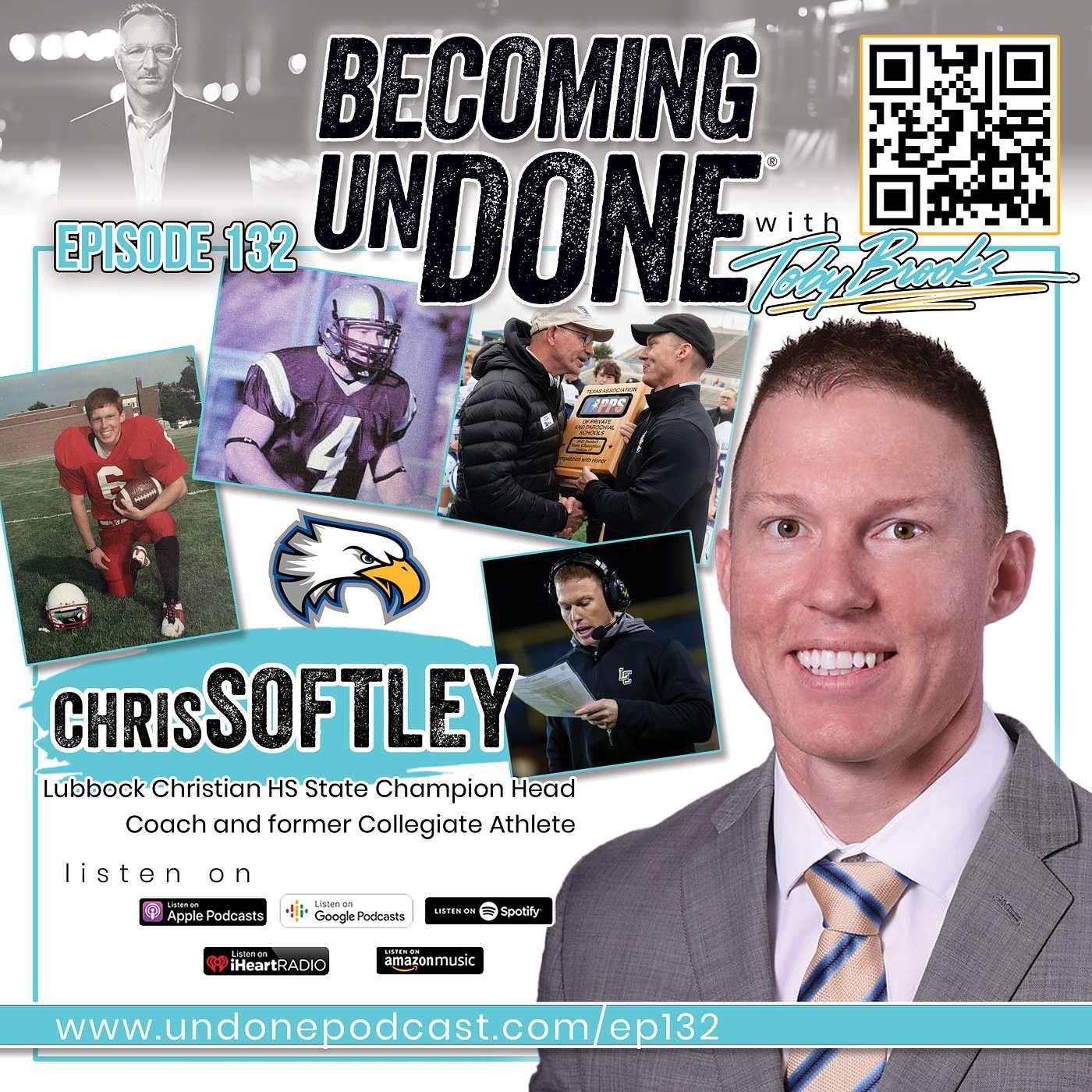 132 | MAX OUT: Lubbock Christian Head Football Coach Chris Softley's Playbook for Life and Leadership