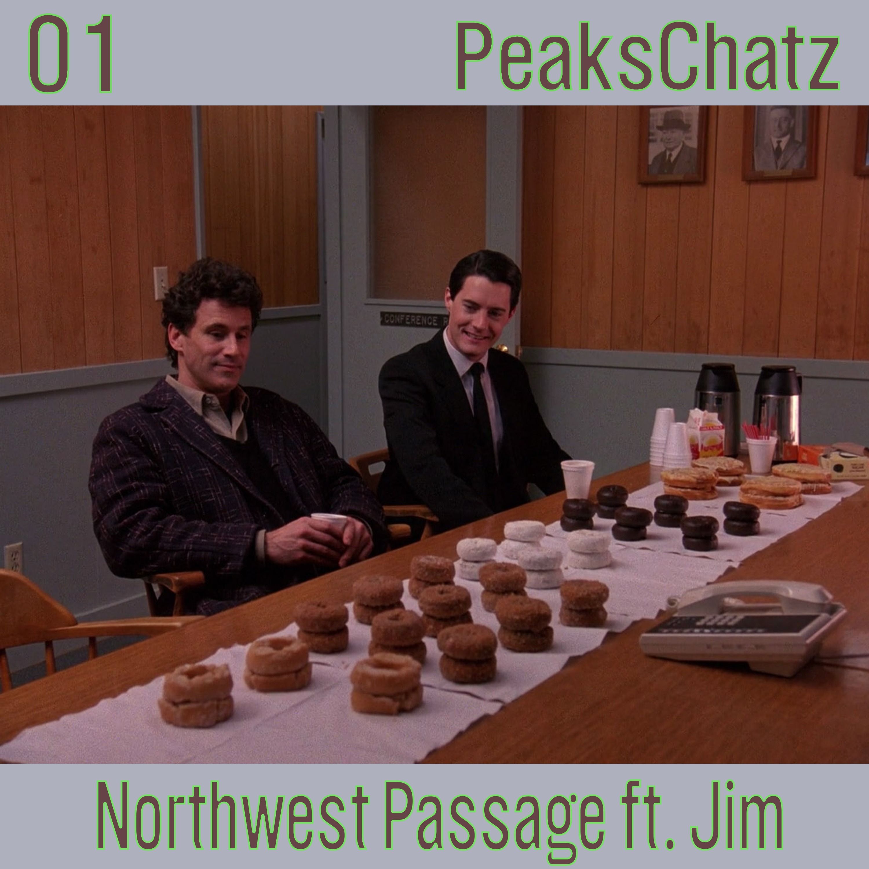 Twin Peaks 01 "Northwest Passage" ft. Jim | PeaksChatz 01