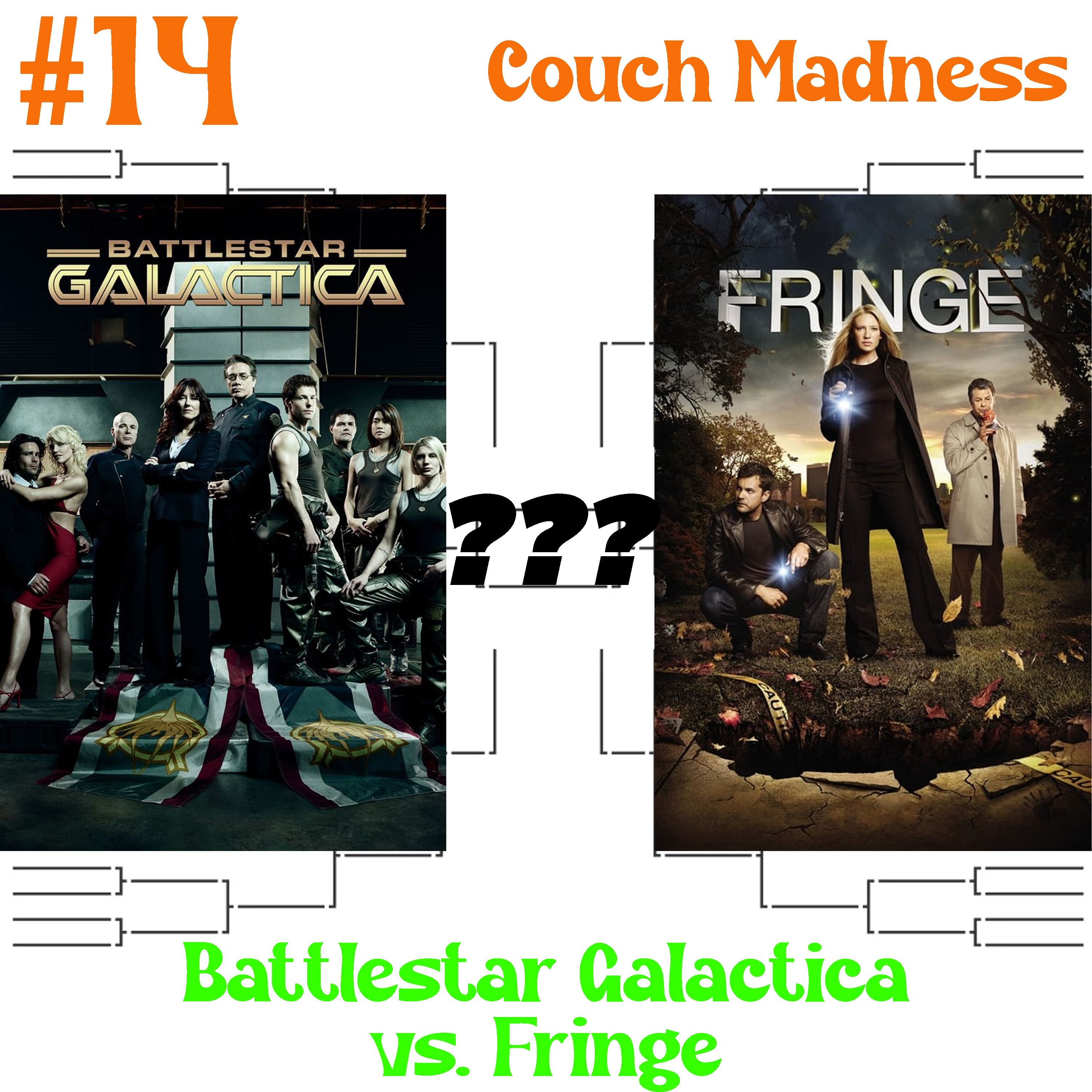 Couch Madness Round 14- Battlestar Galactica vs. Fringe