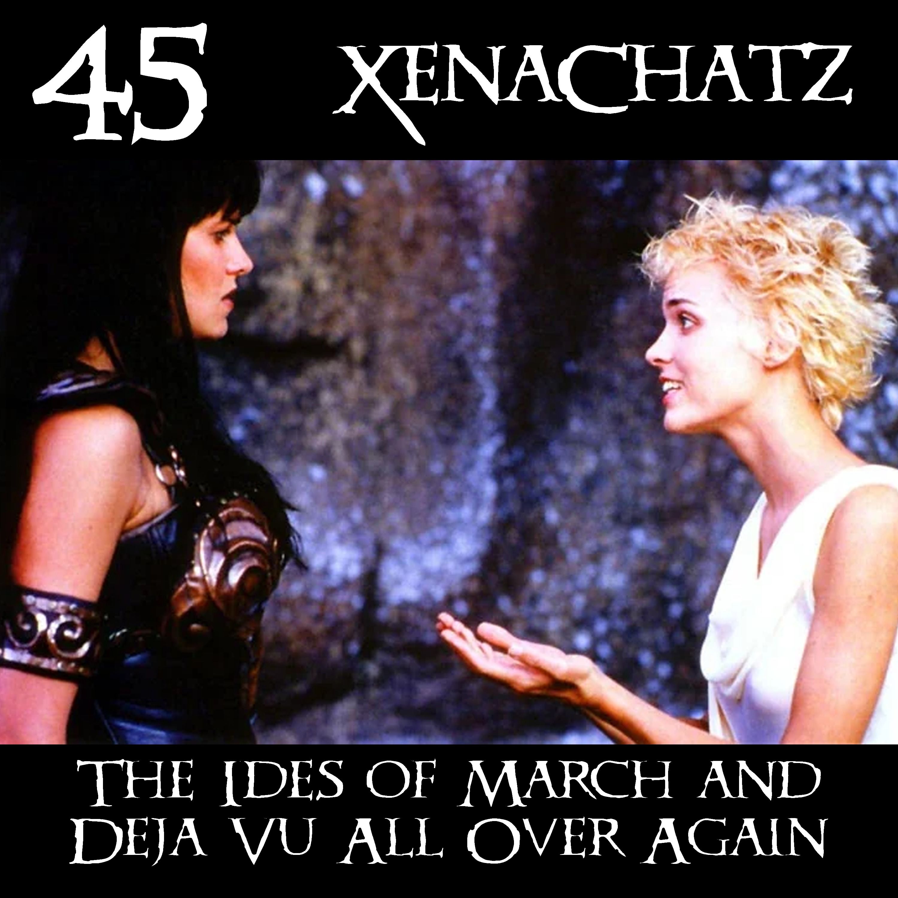 Xena: Warrior Princess 4.21 “The Ides of March” and 4.22 “Deja Vu All Over Again” | XenaChatz 45