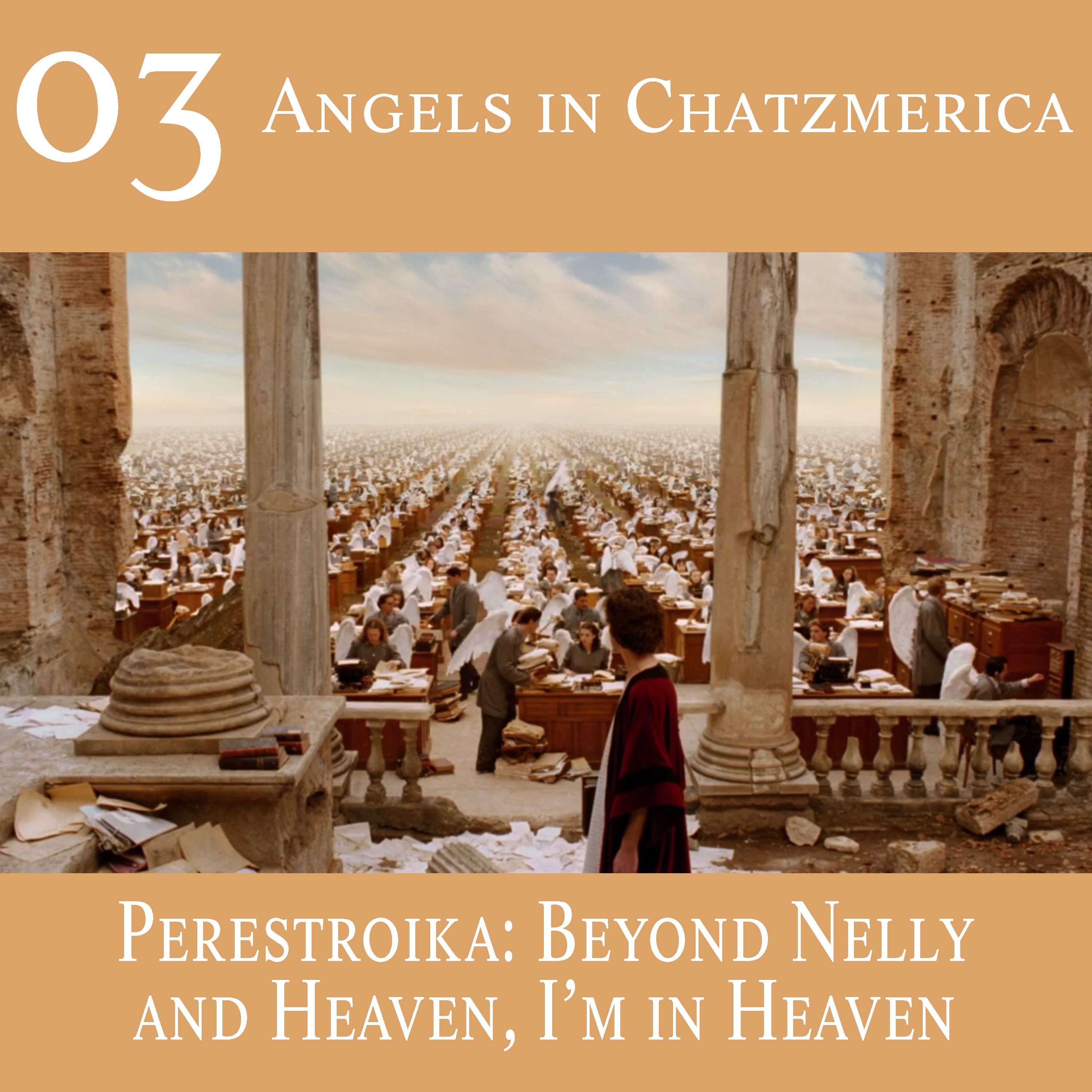 Angels in America 05 & 06 