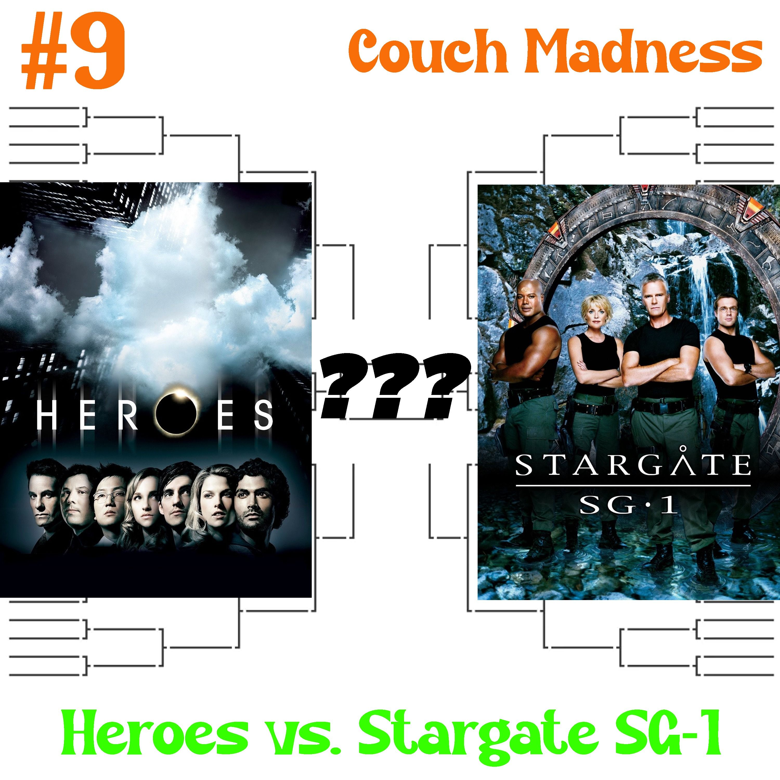 Couch Madness Round 9- Heroes vs. Stargate SG-1