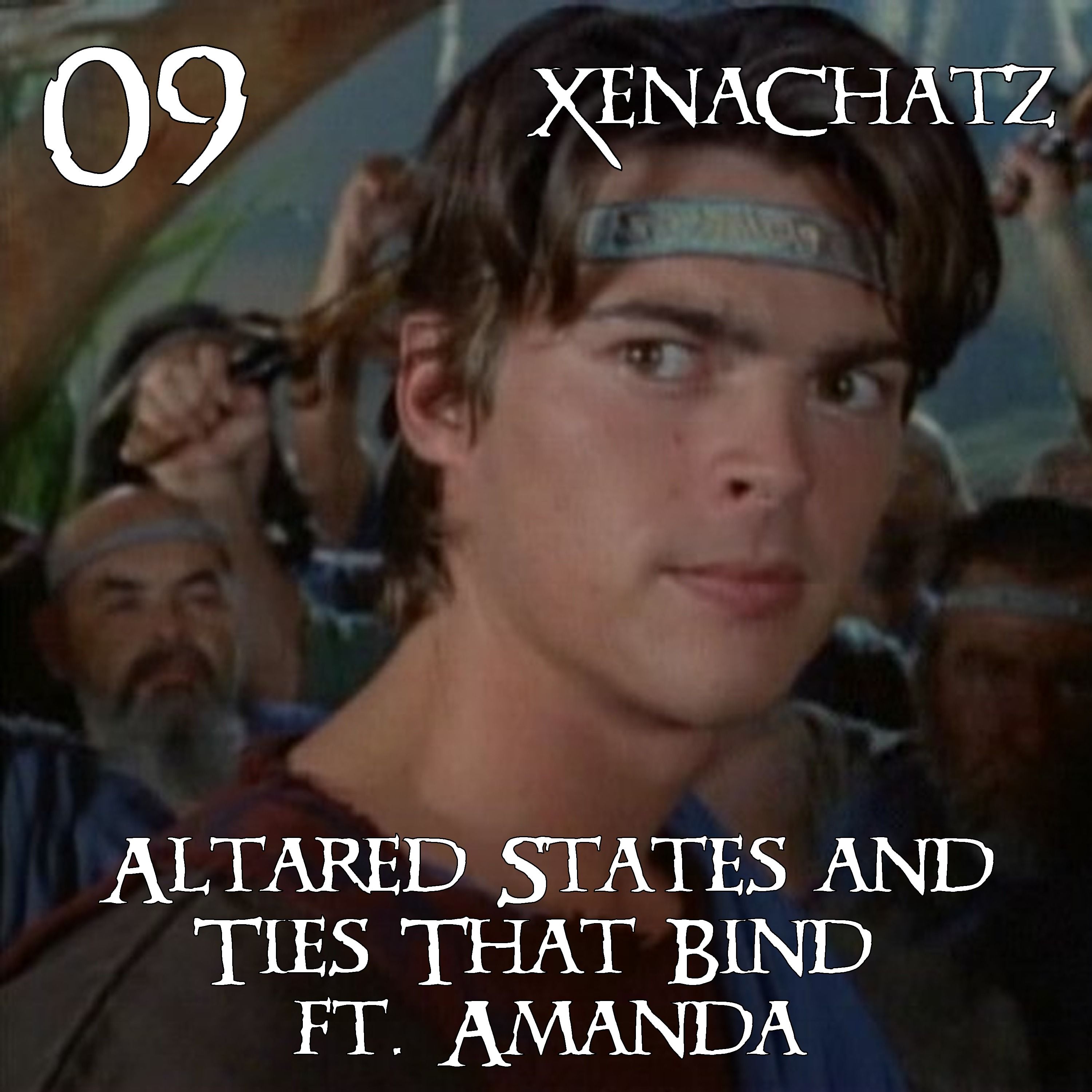 Xena: Warrior Princess 1.19 “Altared States” and 1.20 “Ties That Bind” ft. Amanda | XenaChatz 09